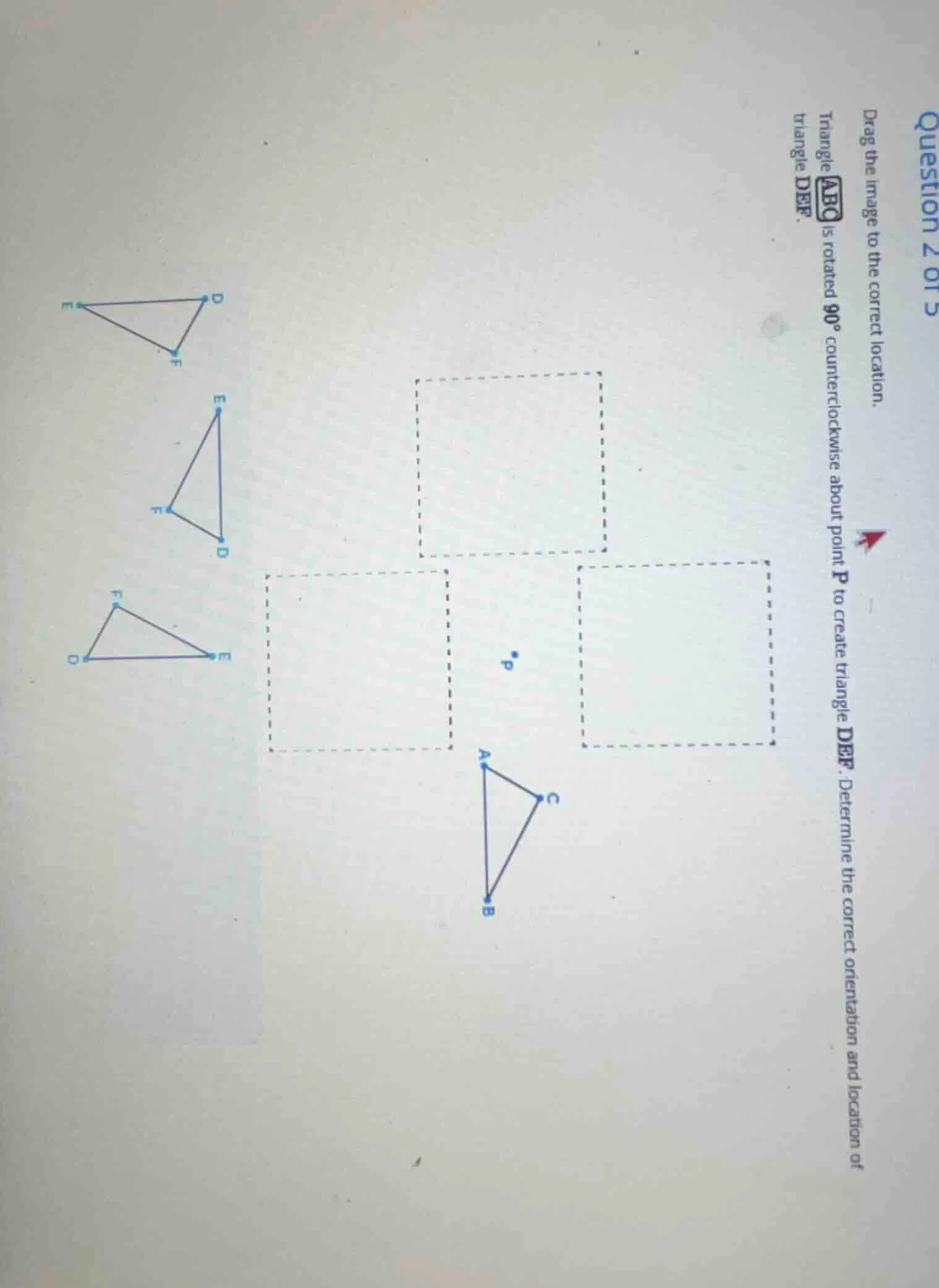 question 2 of 5 drag the image to the correct location. triangle abc is…
