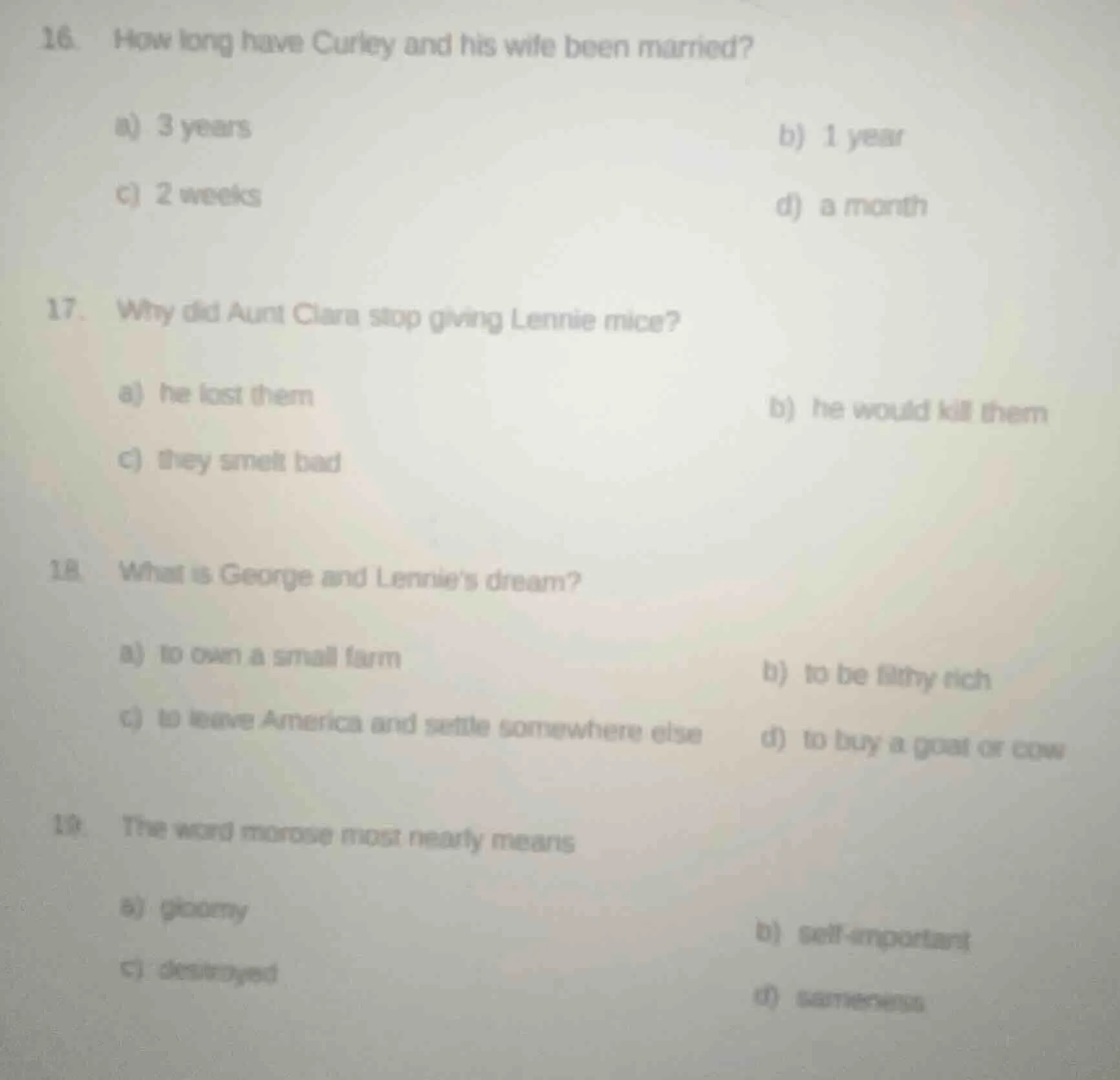 16. how long have curley and his wife been married? a) 3 years b) 1 yea…