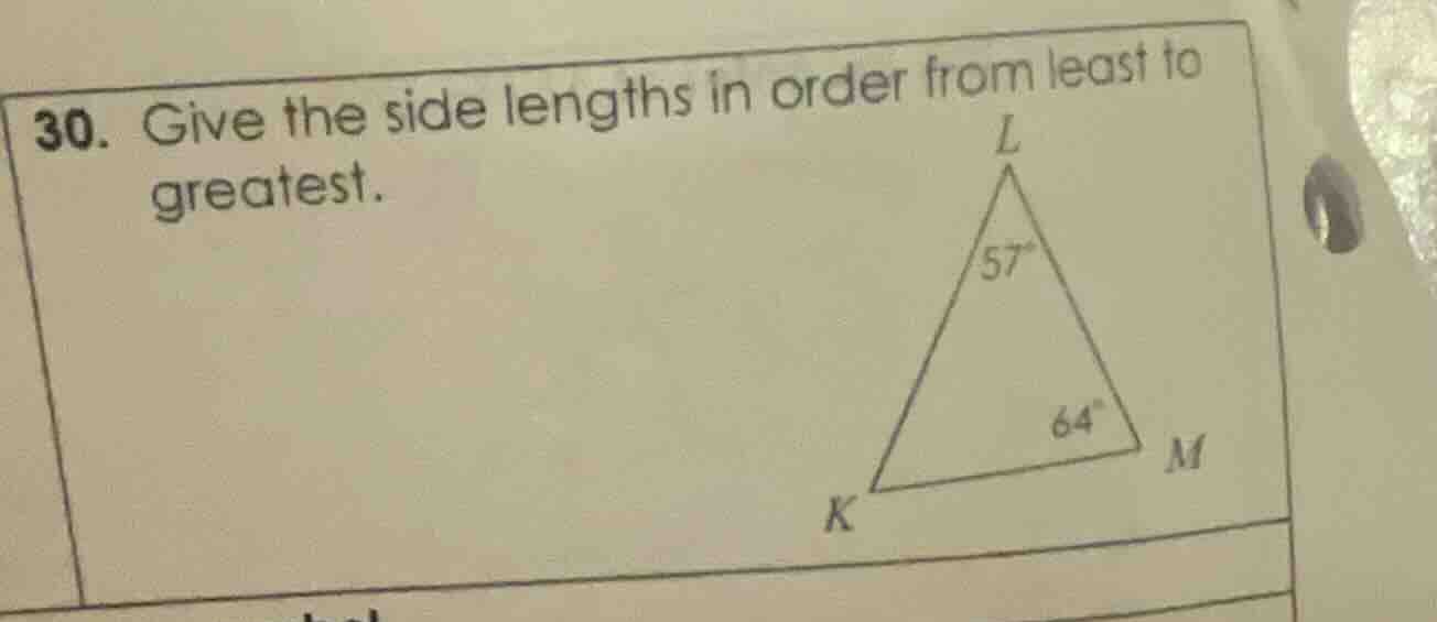 30. give the side lengths in order from least to greatest.