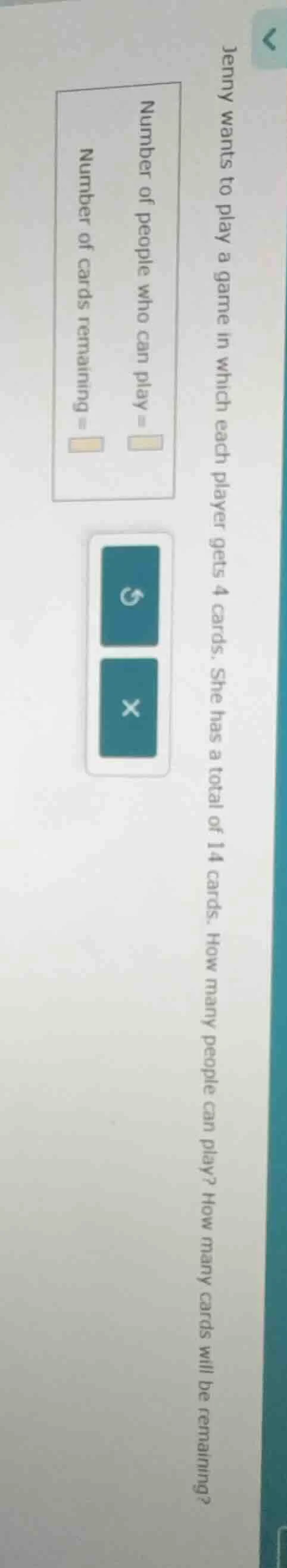 jenny wants to play a game in which each player gets 4 cards. she has a…