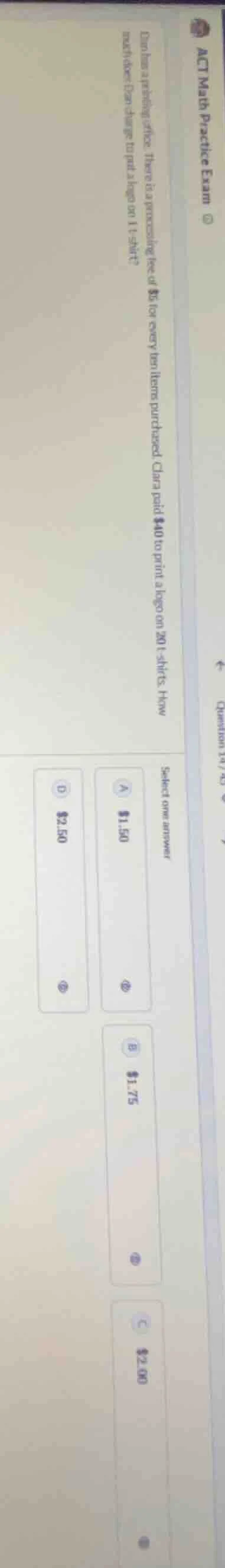 act math practice exam question 14/60 dan has a printing office. there …