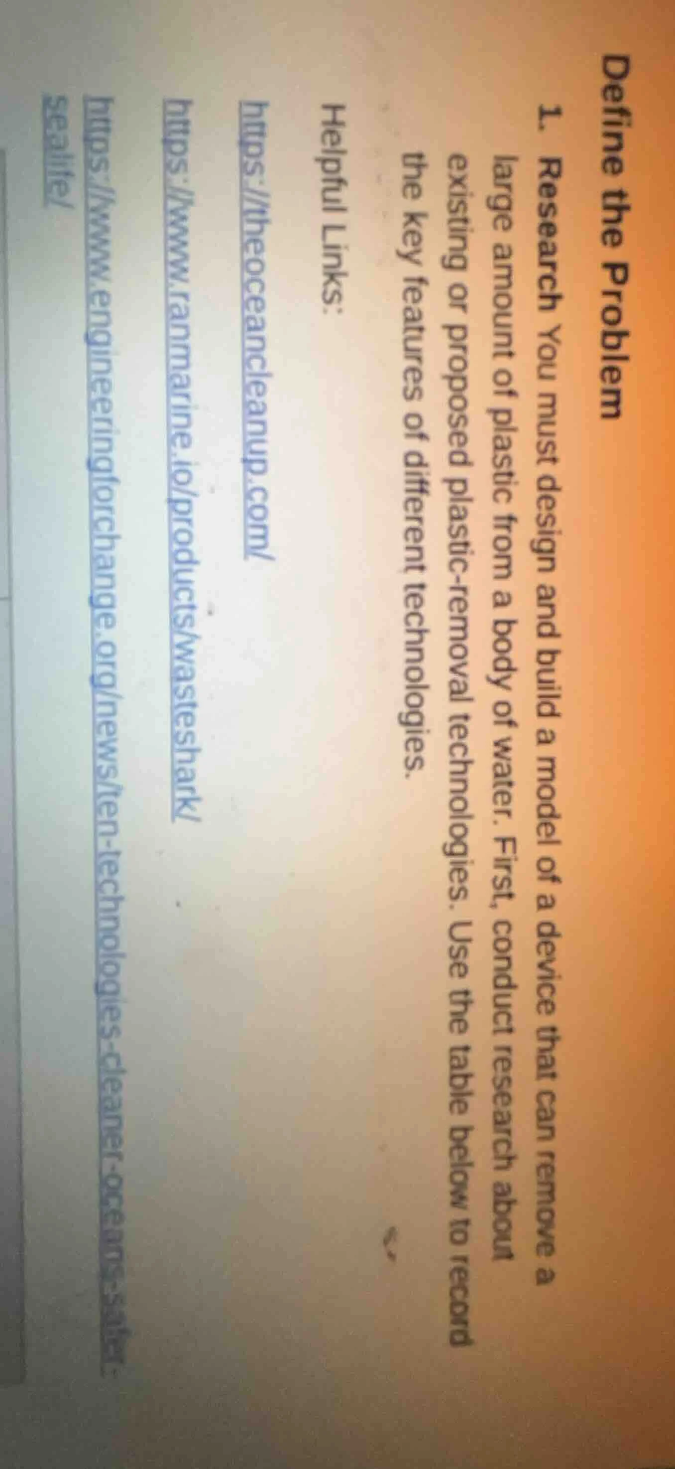 define the problem 1. research you must design and build a model of a d…