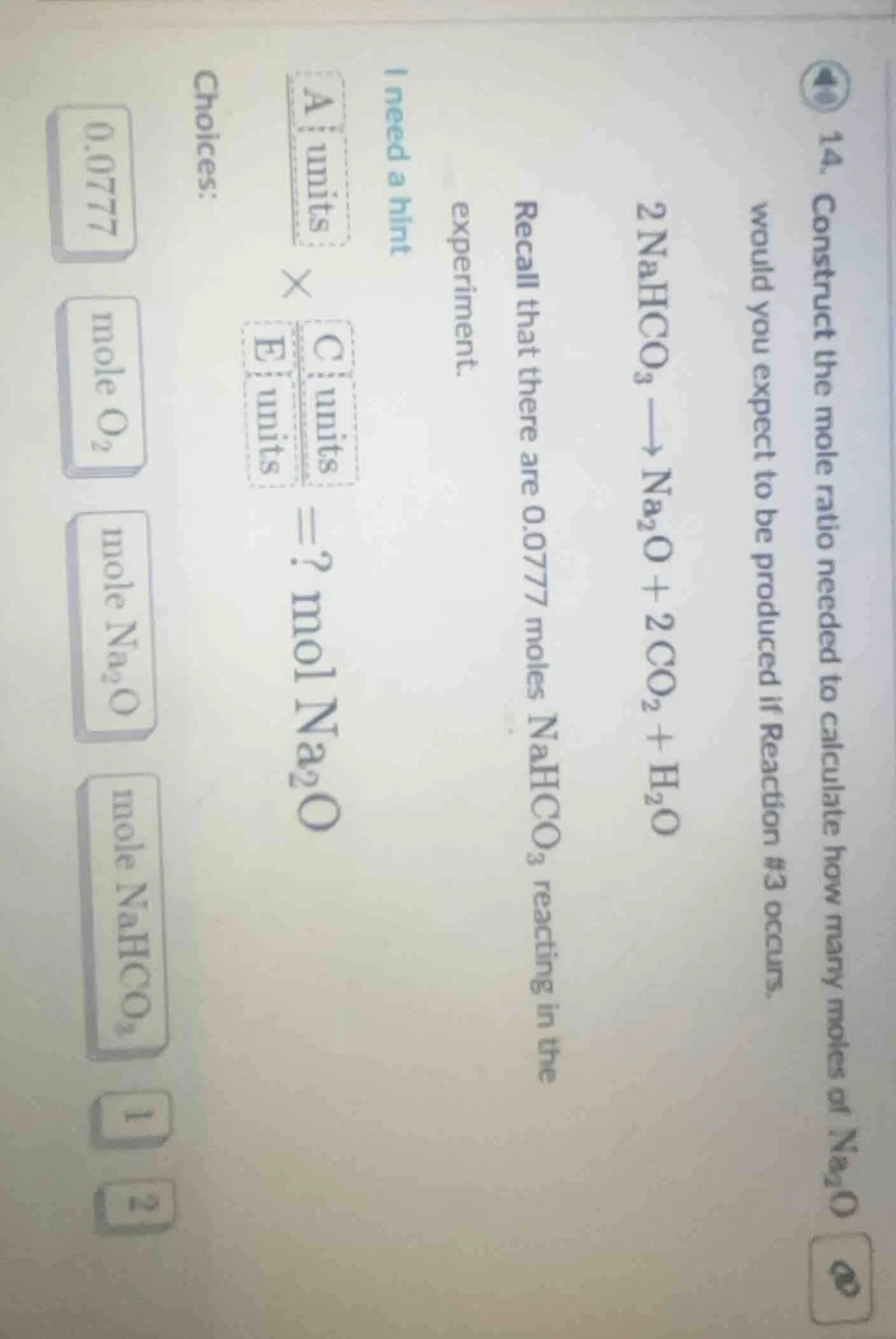 14. construct the mole ratio needed to calculate how many moles of $na_…