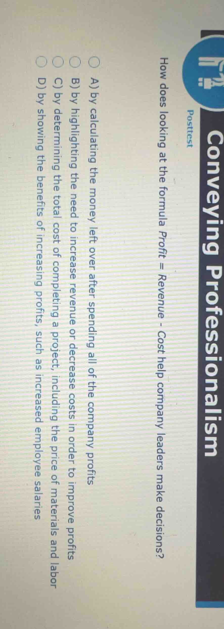 conveying professionalism posttest how does looking at the formula $pro…