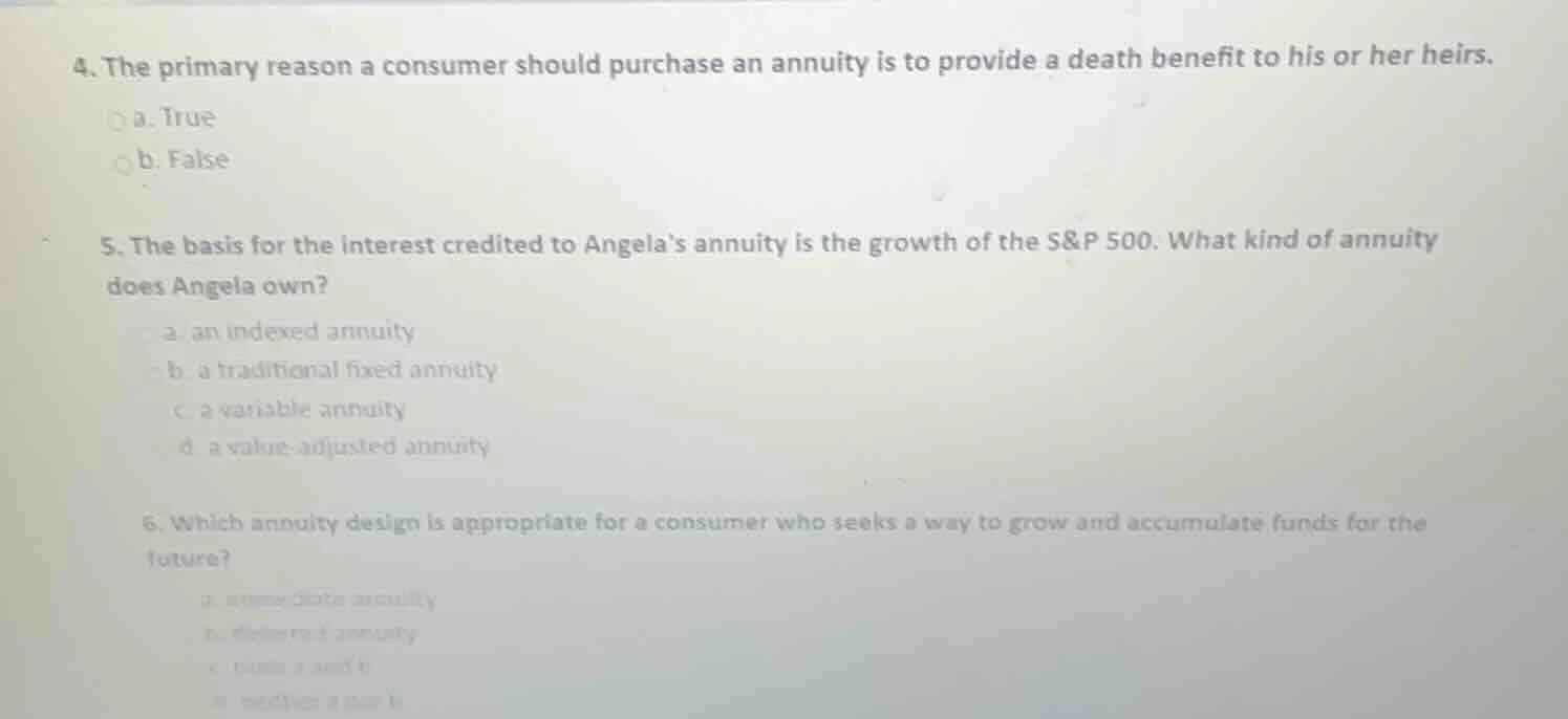 4. the primary reason a consumer should purchase an annuity is to provi…