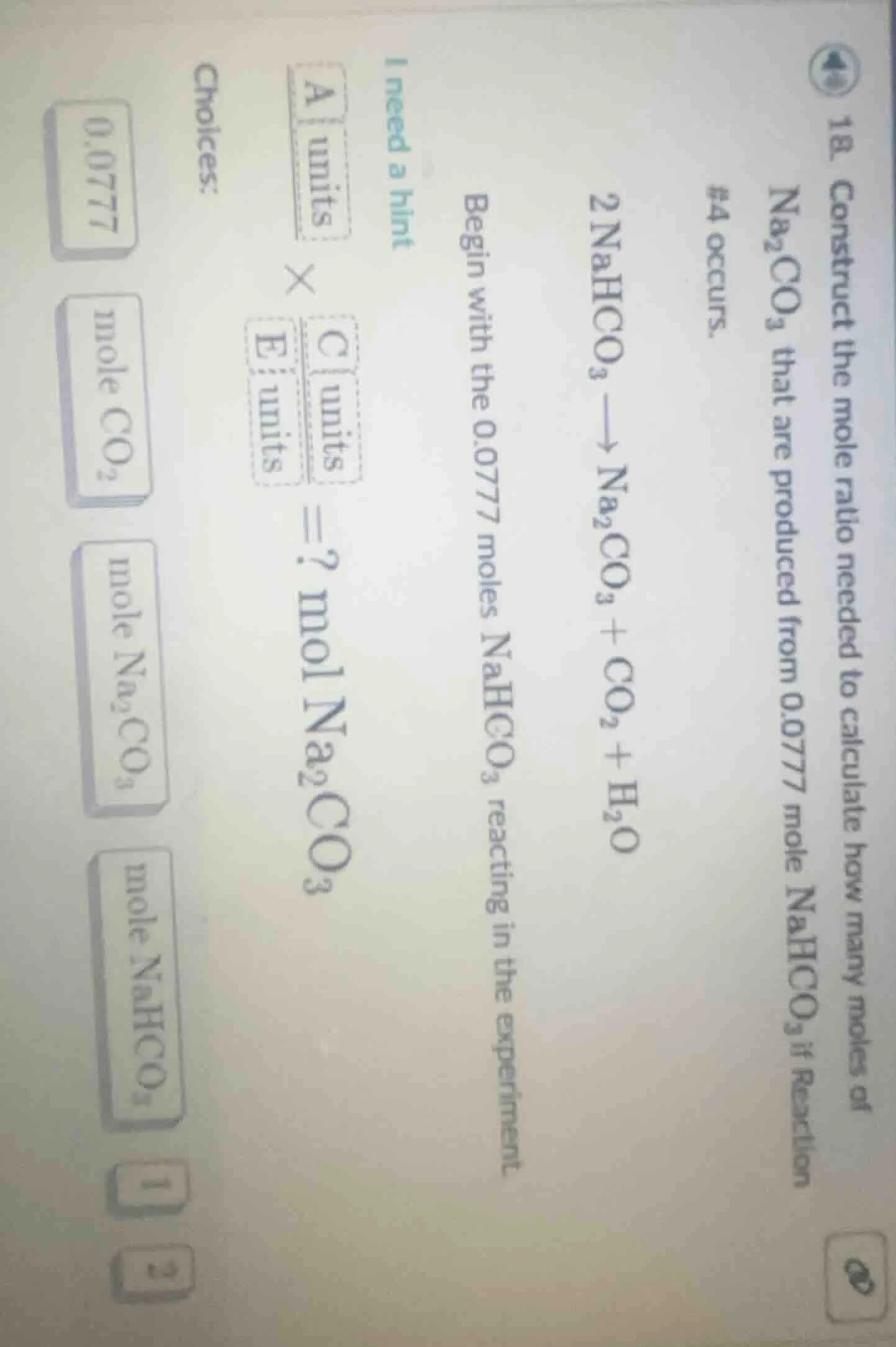 18. construct the mole ratio needed to calculate how many moles of $ce{…