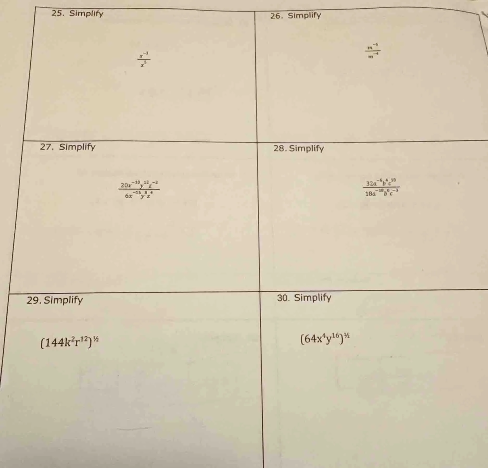 25. simplify $\frac{x^{-3}}{x^{5}}$ 26. simplify $\frac{m^{-6}}{m^{-4}}…