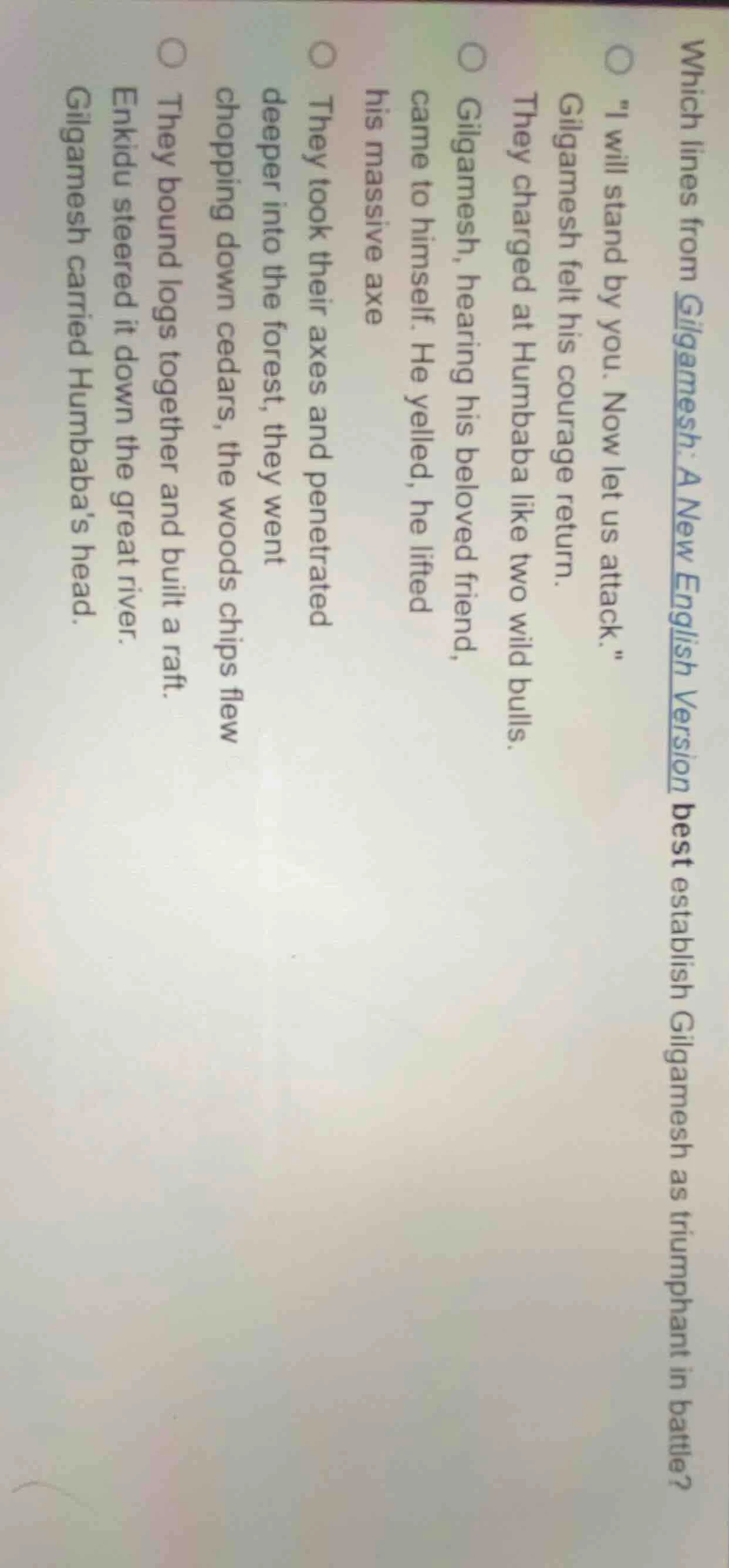 which lines from gilgamesh: a new english version best establish gilgam…