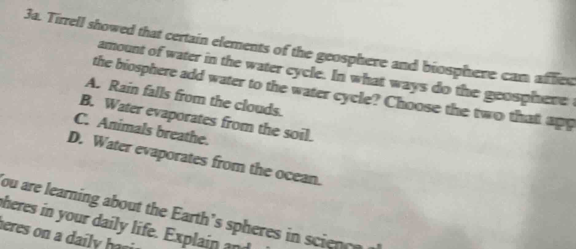 3a. tirrell showed that certain elements of the geosphere and biosphere…