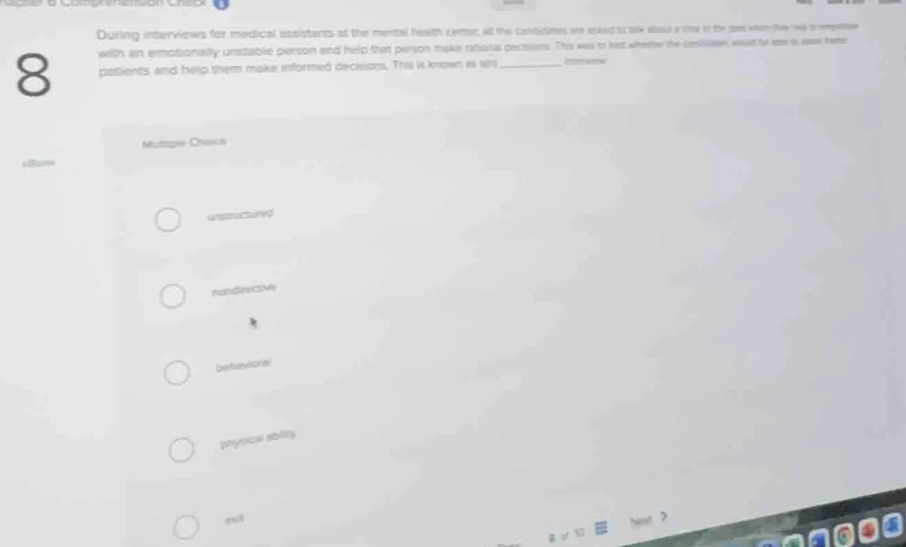 8 during interviews for medical assistants at the mental health center,…