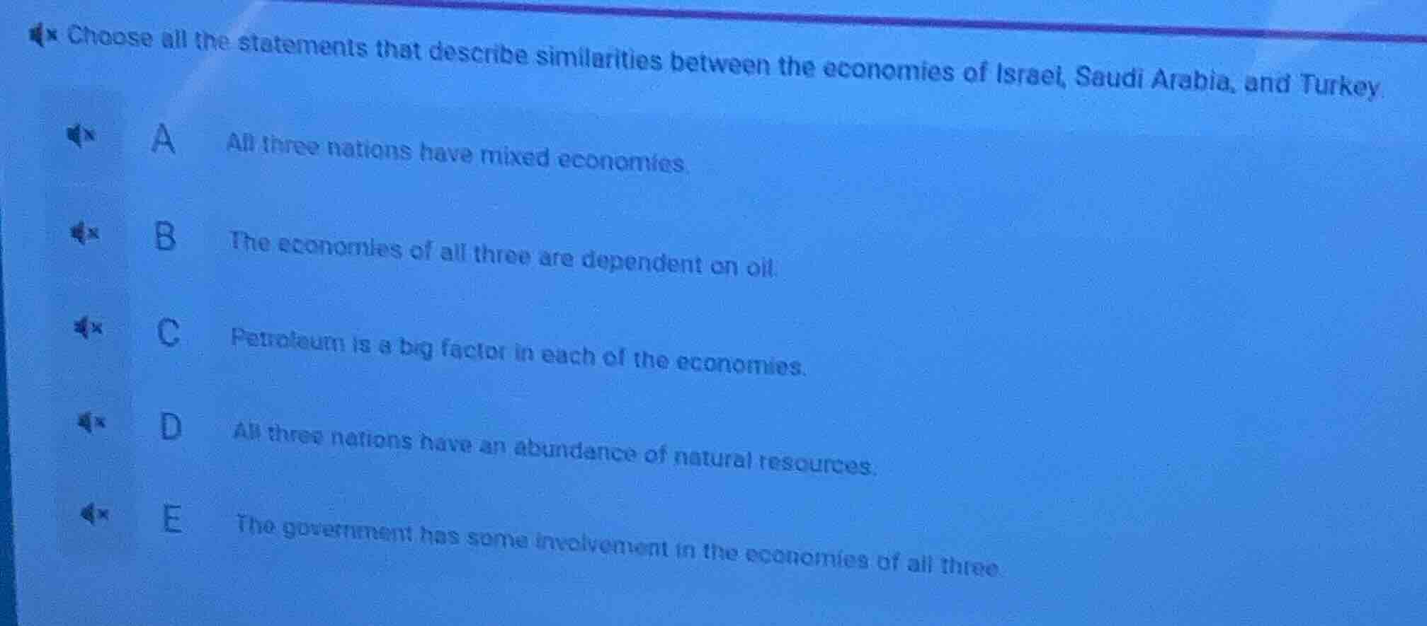 choose all the statements that describe similarities between the econom…