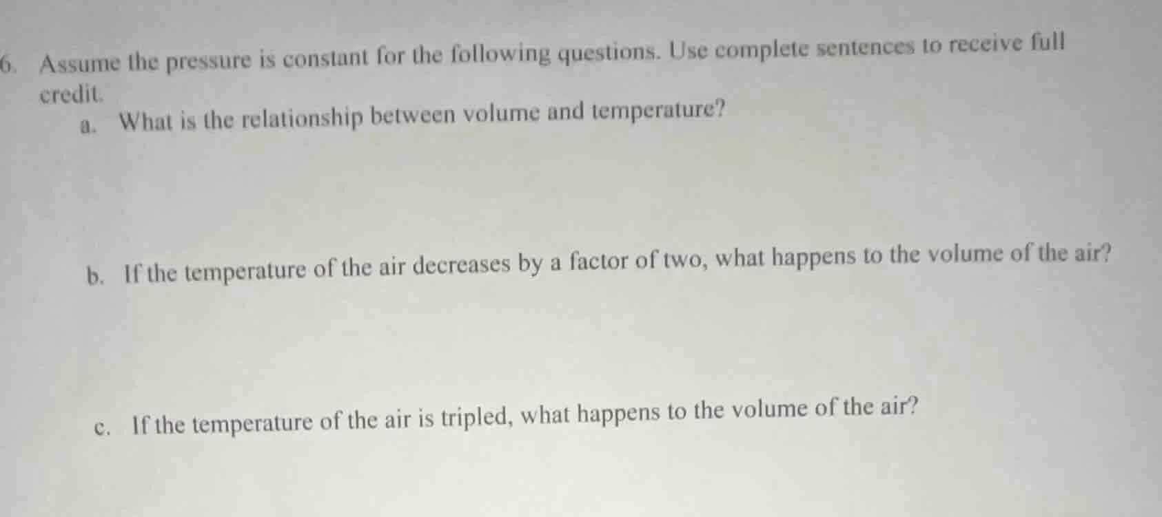 6. assume the pressure is constant for the following questions. use com…