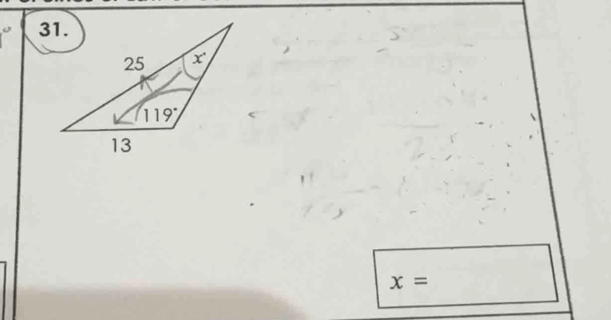 31. 25 $x^circ$ $119^circ$ 13 $x =$