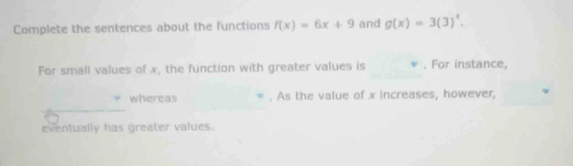 complete the sentences about the functions $f(x) = 6x + 9$ and $g(x) = …