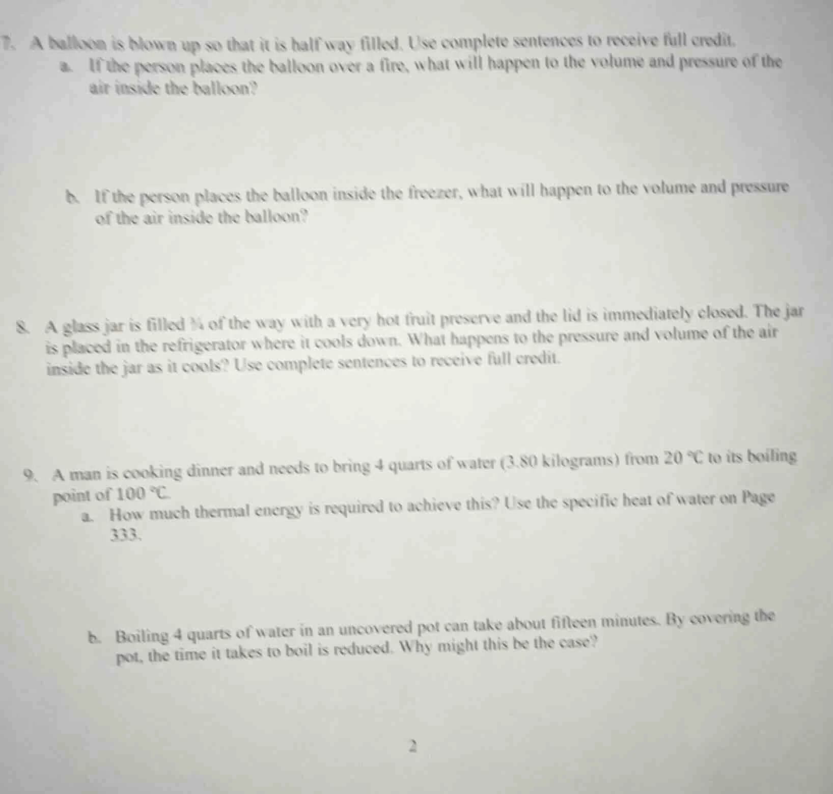 7. a balloon is blown up so that it is halfway filled. use complete sen…