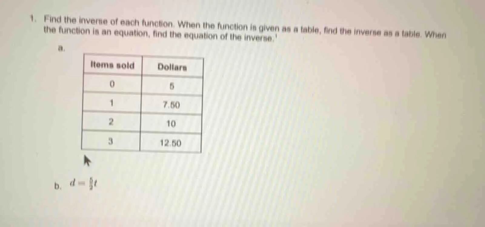 1. find the inverse of each function. when the function is given as a t…