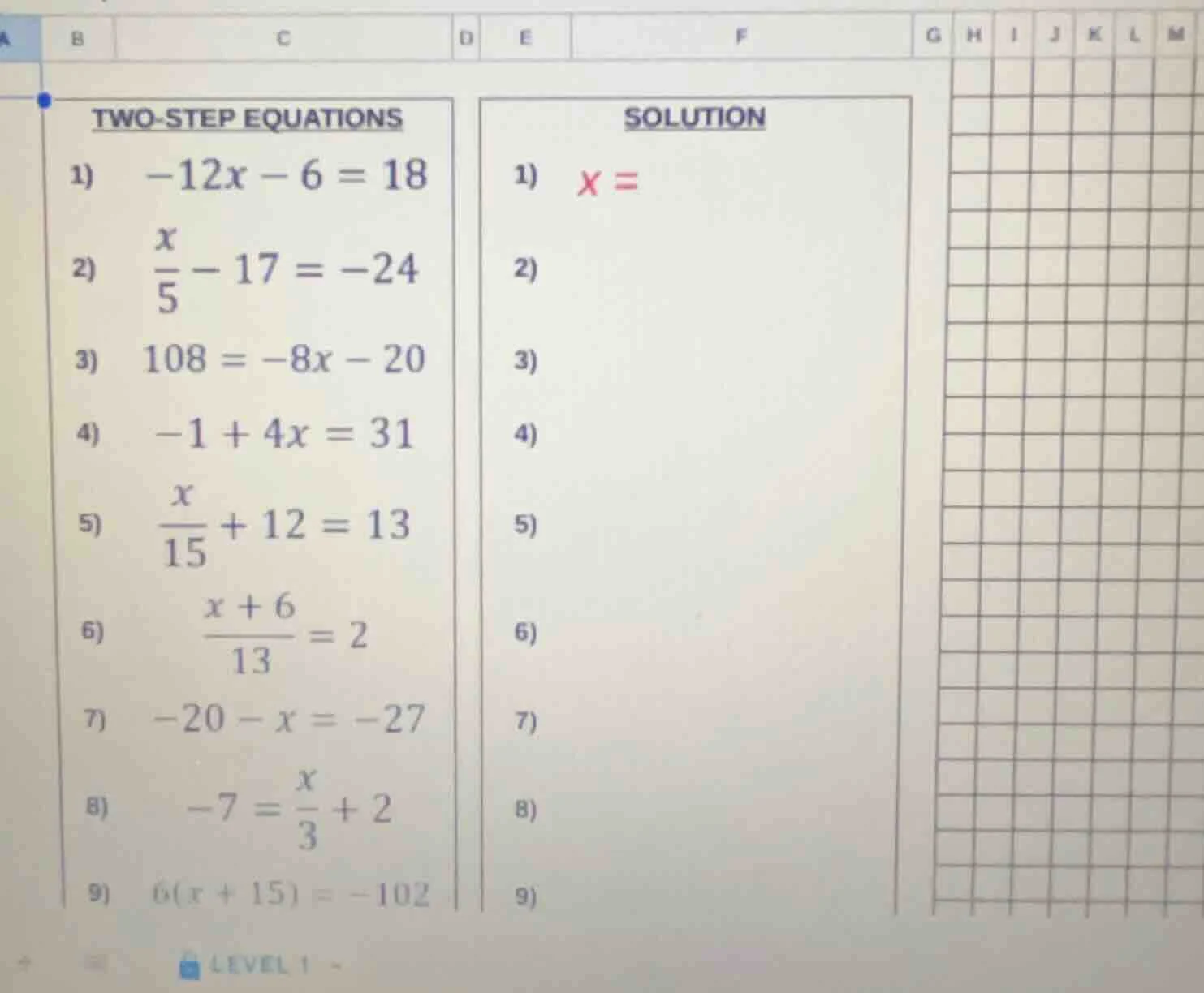 two-step equations 1) $-12x - 6 = 18$ 2) $\frac{x}{5} - 17 = -24$ 3) $1…