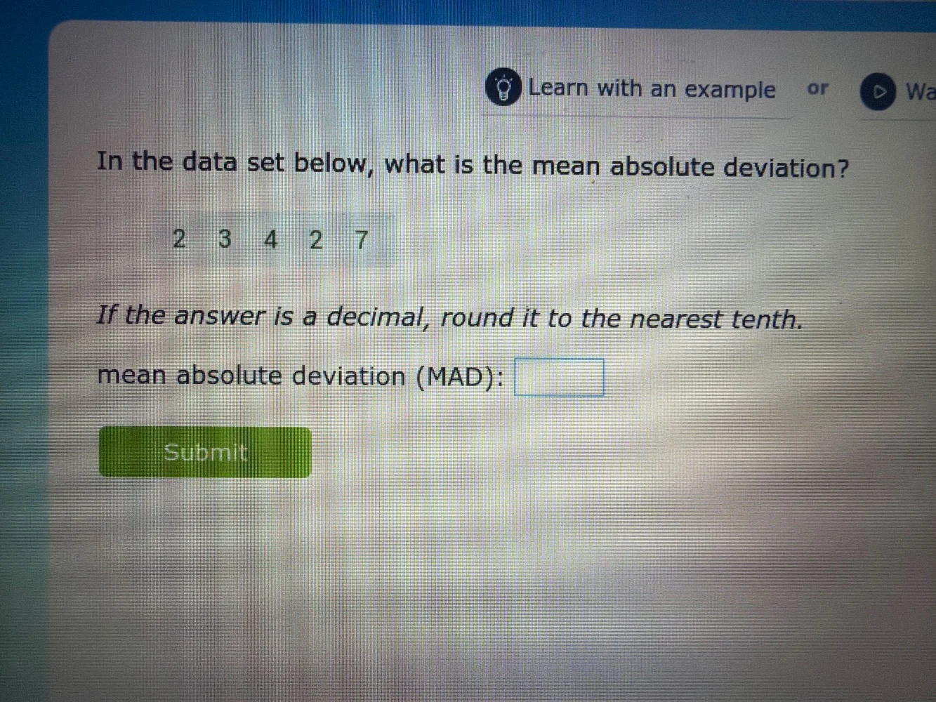 learn with an example or wa in the data set below, what is the mean abs…