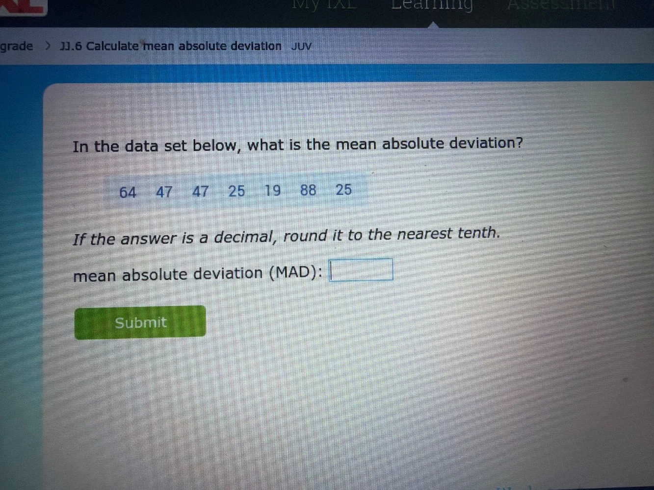grade > 11.6 calculate mean absolute deviation juv in the data set belo…