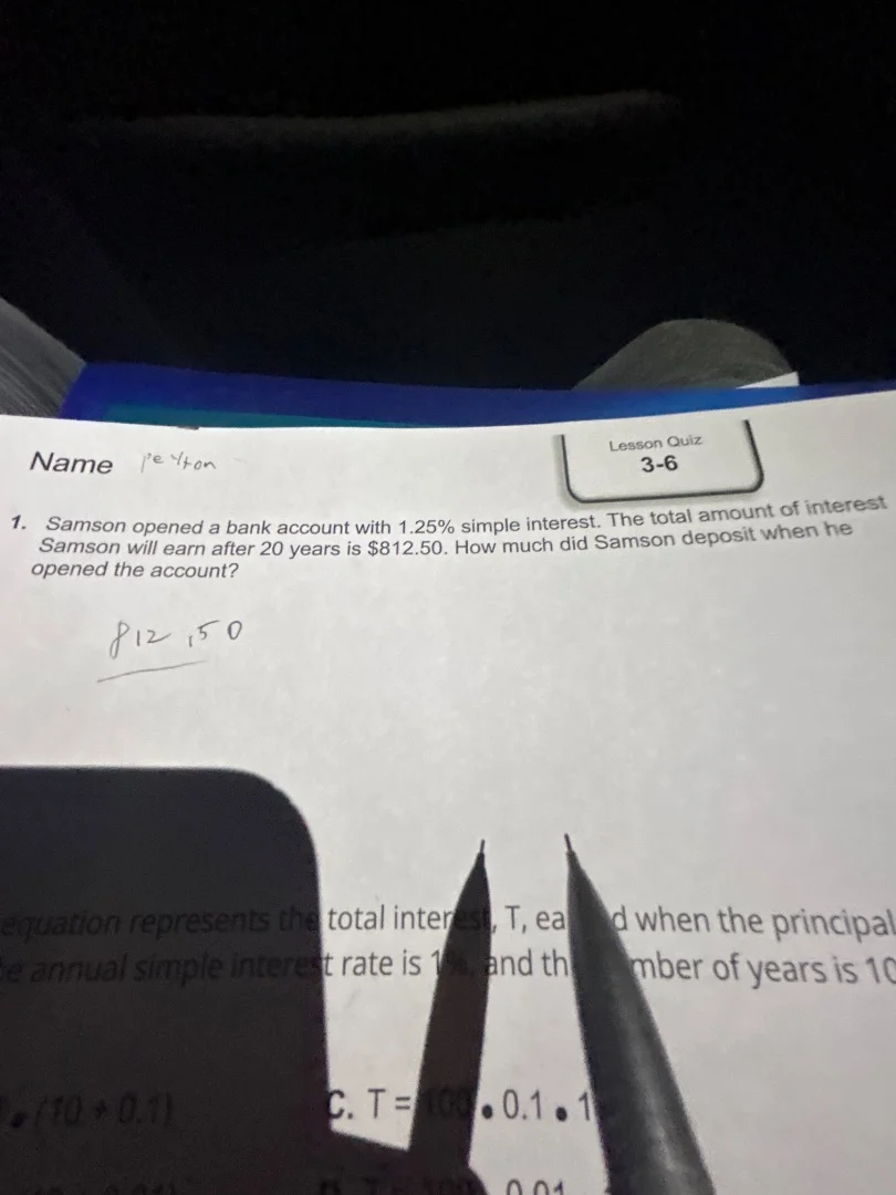lesson quiz 3-6 name peyton 1. samson opened a bank account with 1.25% …
