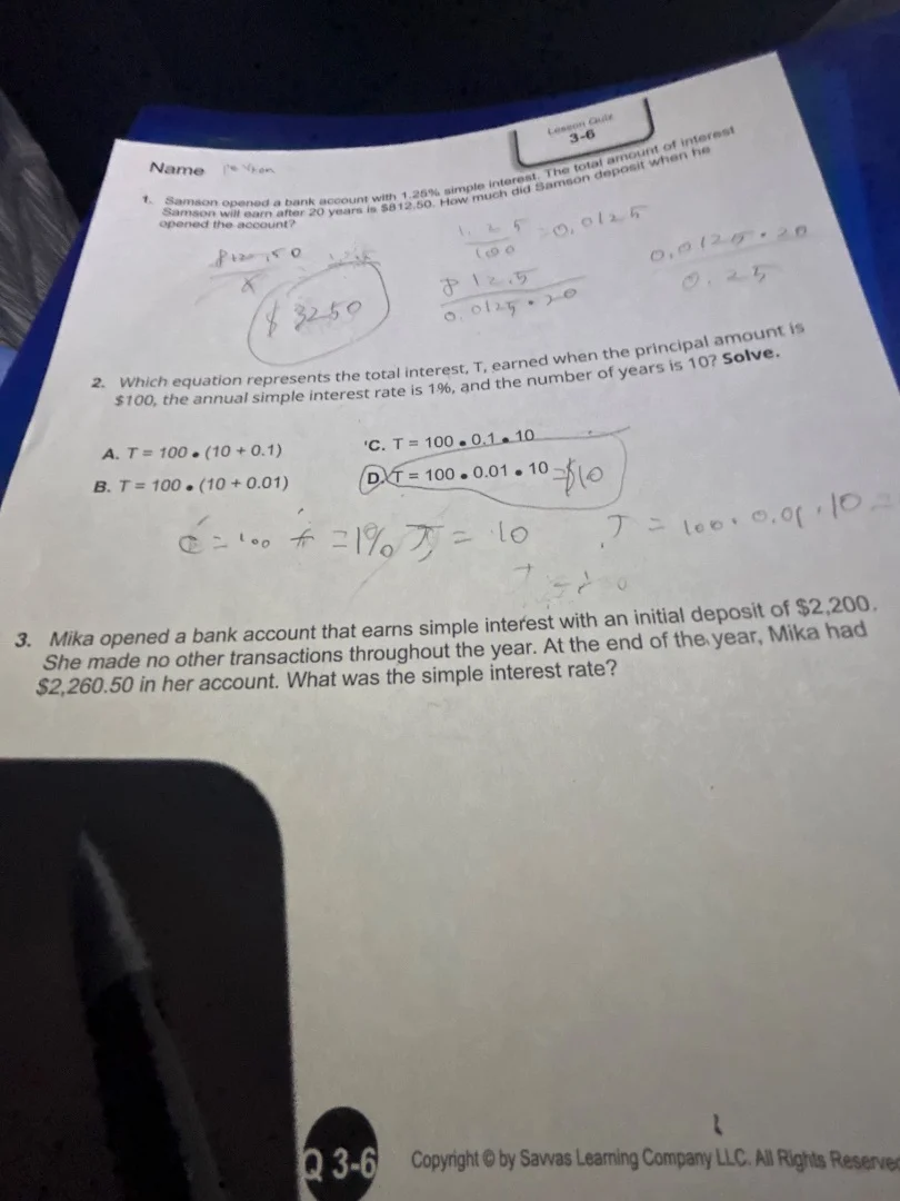 lesson quiz 3-6 name 1. samson opened a bank account with 1.25% simple …