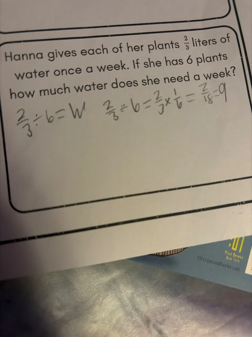 hanna gives each of her plants $\frac{2}{3}$ liters of water once a wee…