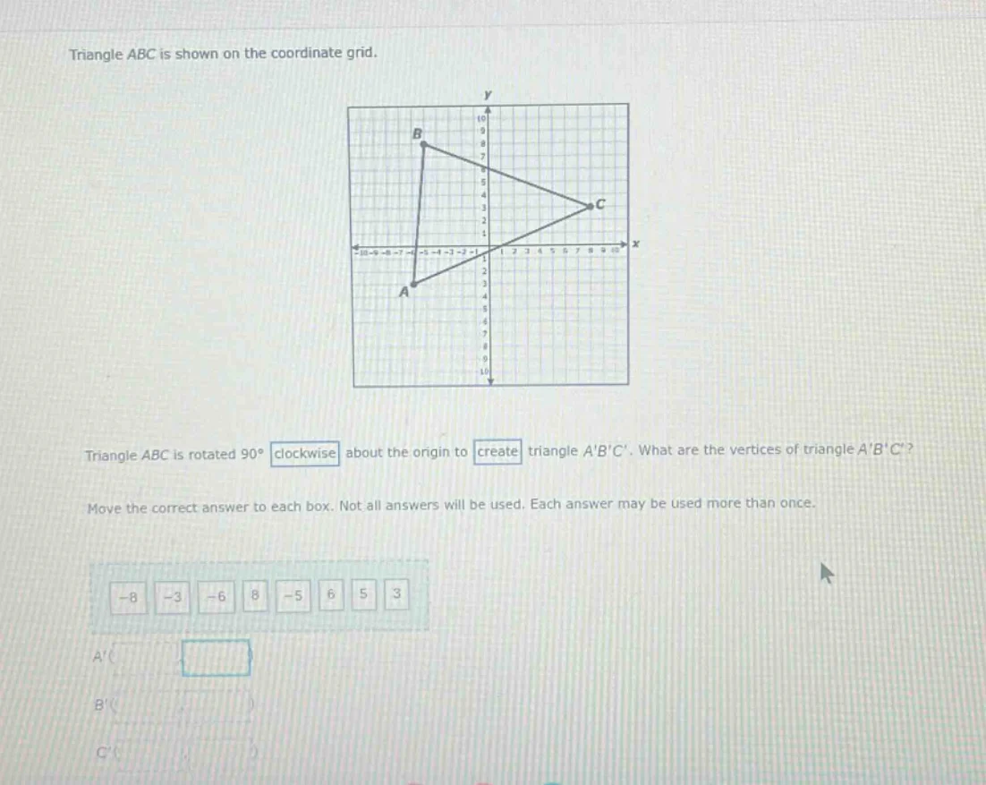 triangle abc is shown on the coordinate grid. triangle abc is rotated $…