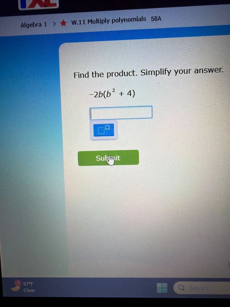 algebra 1 > ★ w.11 multiply polynomials 58a find the product. simplify …