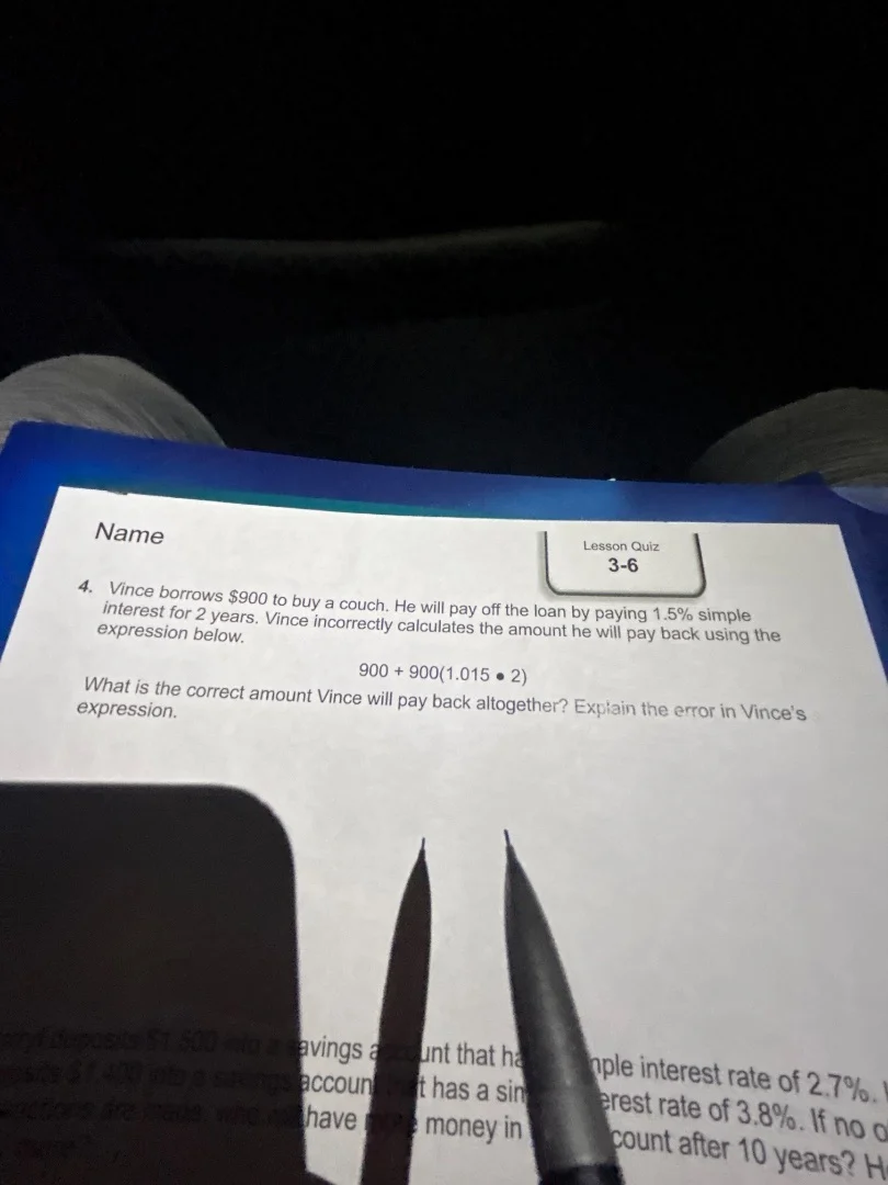 name lesson quiz 3-6 4. vince borrows $900 to buy a couch. he will pay …