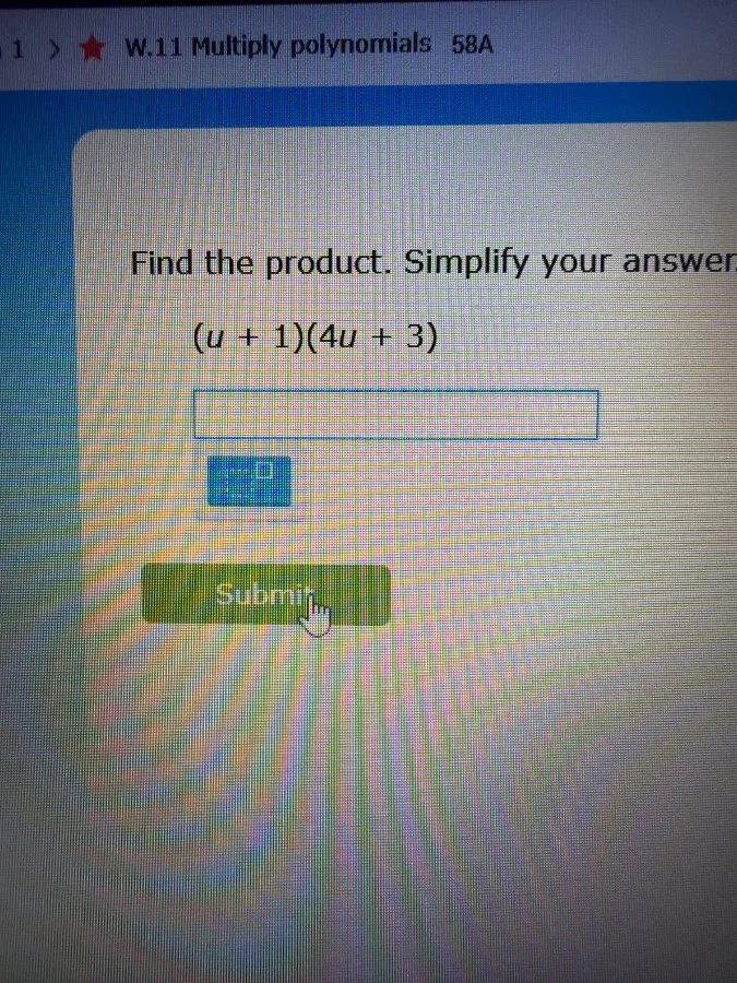 w.11 multiply polynomials 58a find the product. simplify your answer. $…