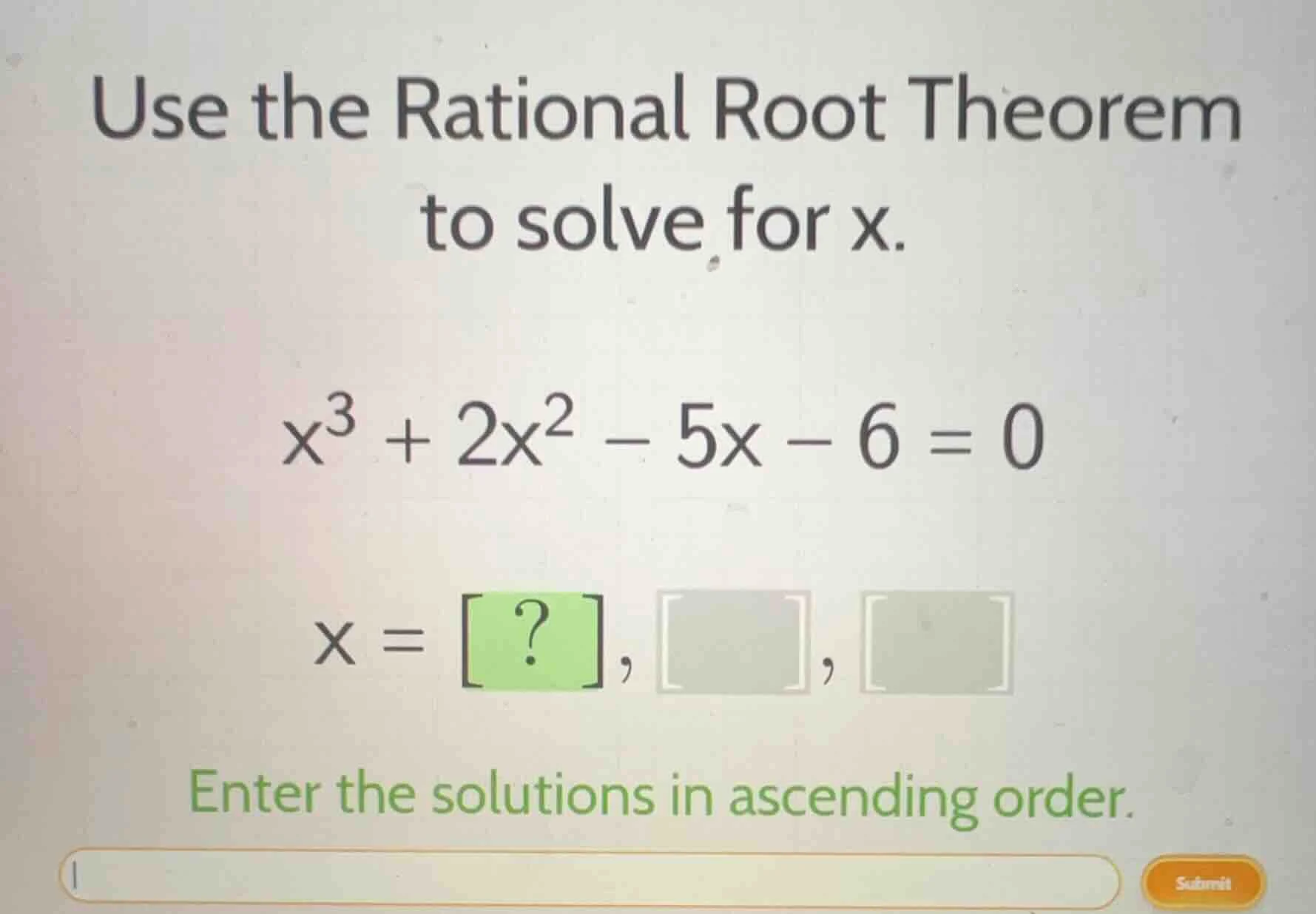 use the rational root theorem to solve for x. $x^3 + 2x^2 - 5x - 6 = 0$…