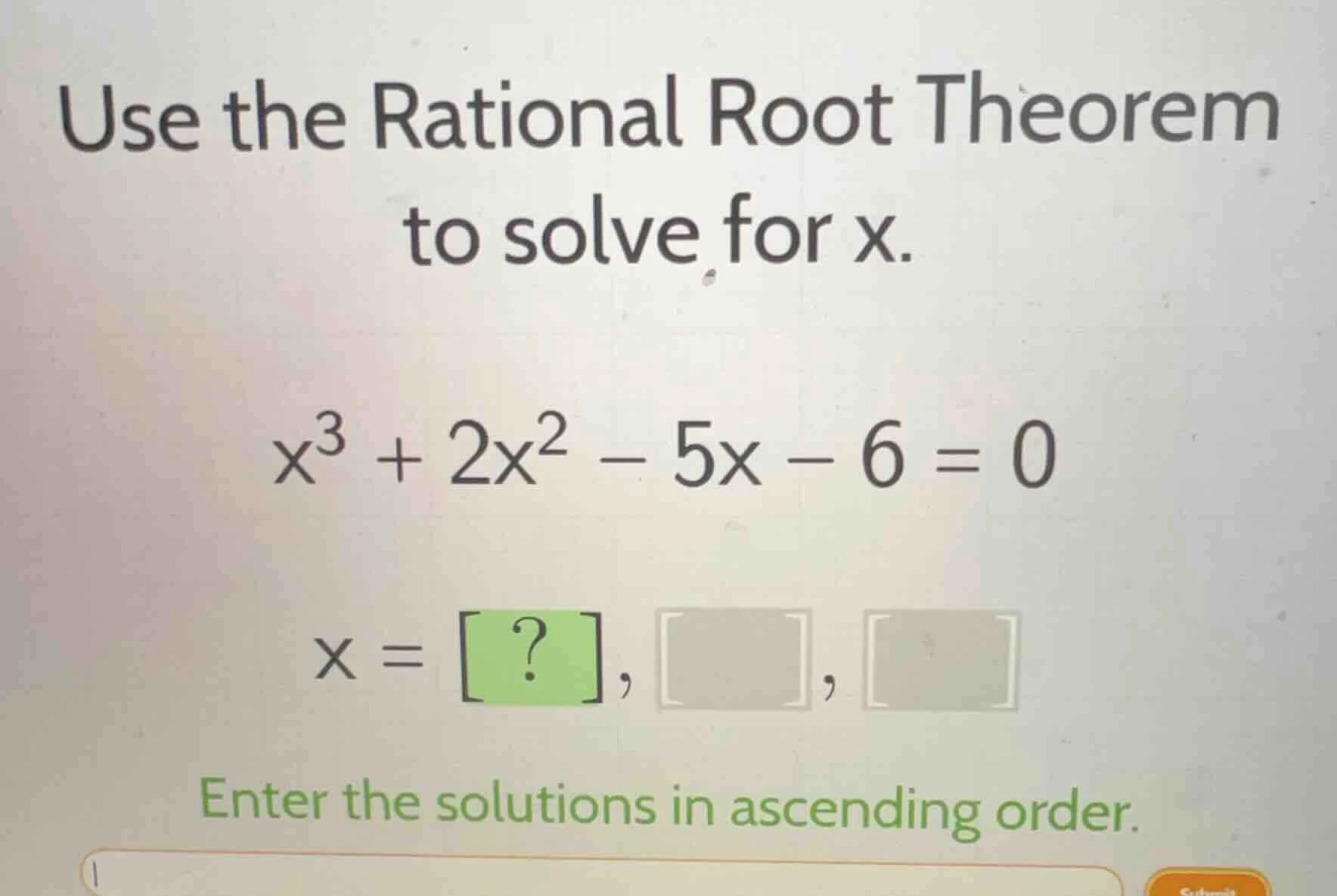 use the rational root theorem to solve for x. $x^3 + 2x^2 - 5x - 6 = 0$…