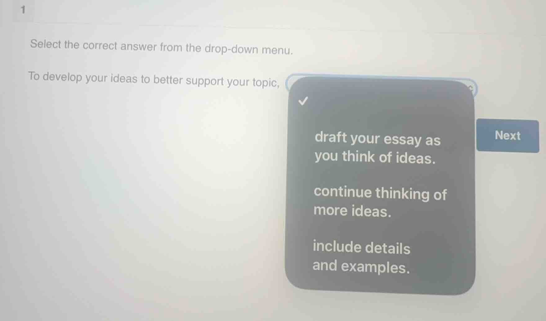 1 select the correct answer from the drop-down menu. to develop your id…
