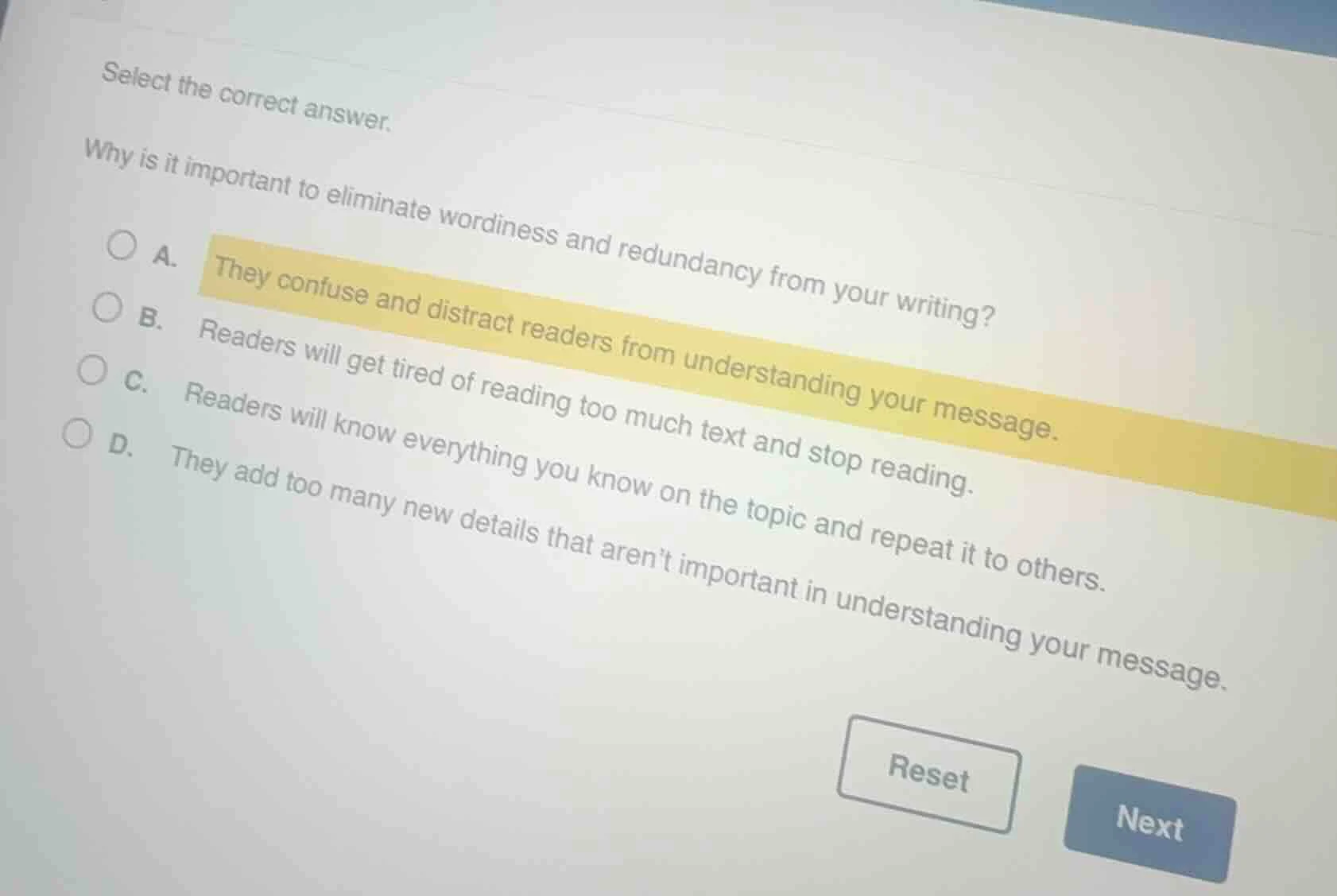 select the correct answer. why is it important to eliminate wordiness a…