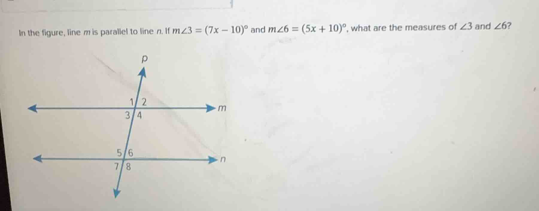 in the figure, line m is parallel to line n. if $m\\angle3=(7x - 10)^\\…