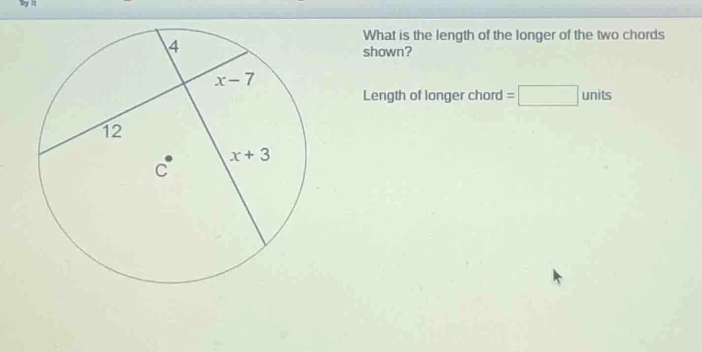 what is the length of the longer of the two chords shown? length of lon…