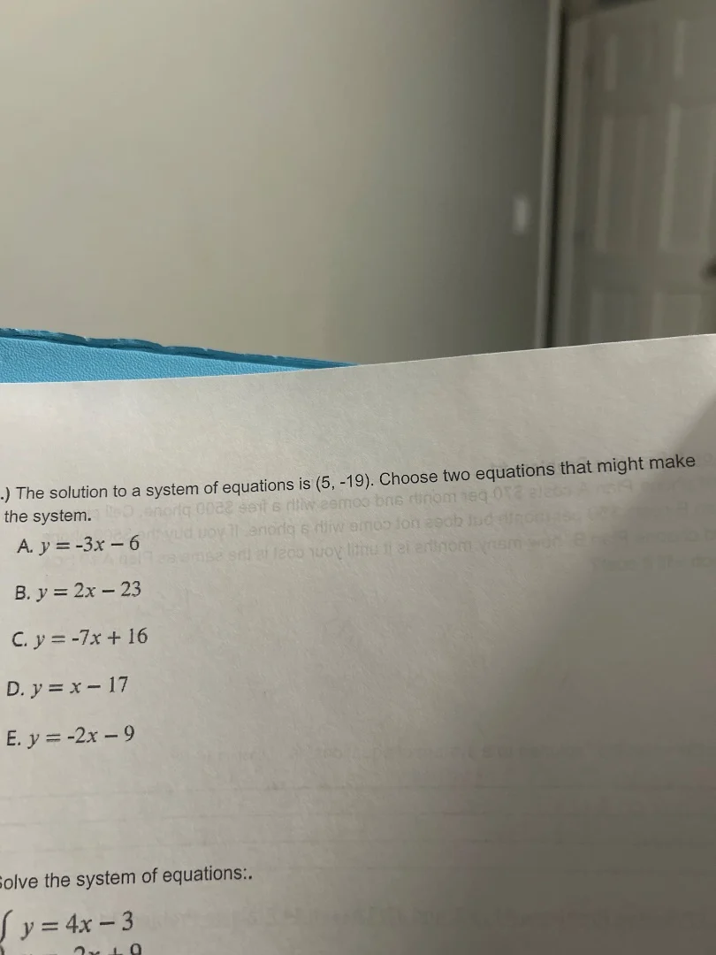 1.) the solution to a system of equations is (5, -19). choose two equat…