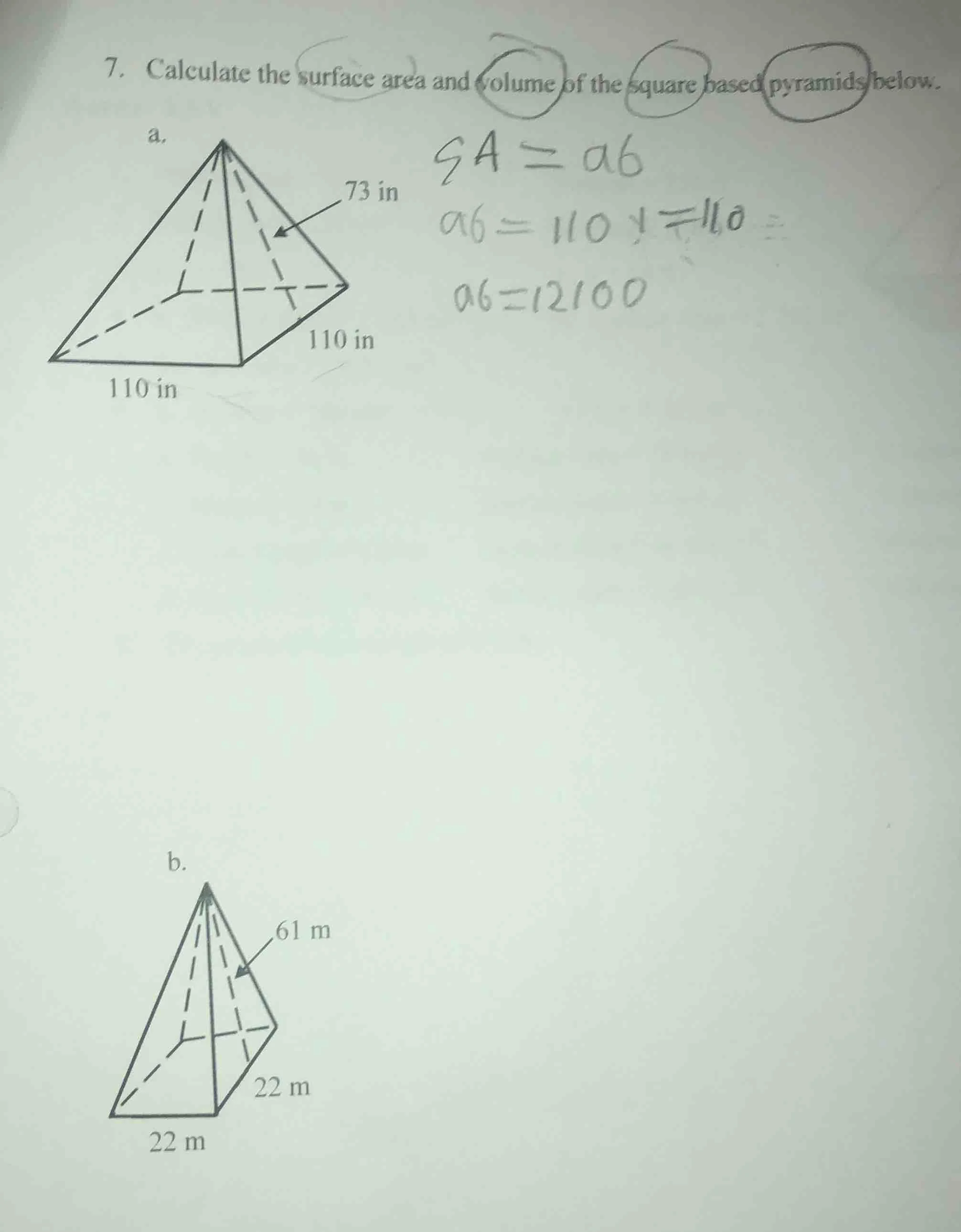 7. calculate the surface area and volume of the square based pyramids b…