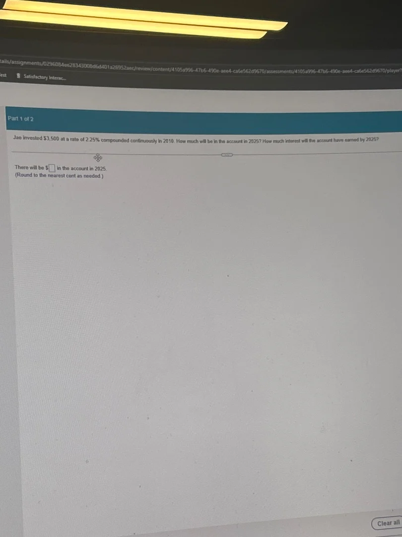 part 1 of 2 jae invested $3,500 at a rate of 2.25% compounded continuou…