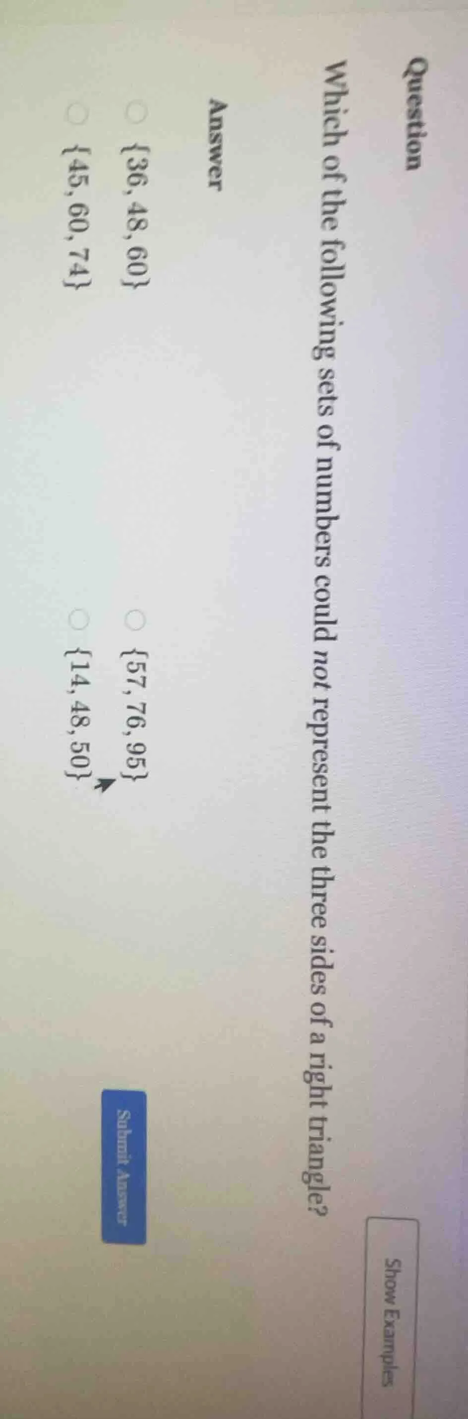question which of the following sets of numbers could not represent the…