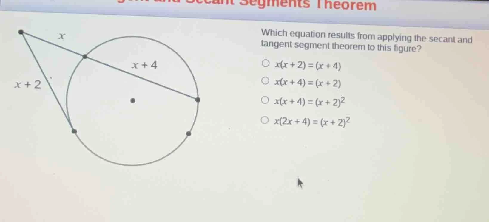 segments theorem which equation results from applying the secant and ta…