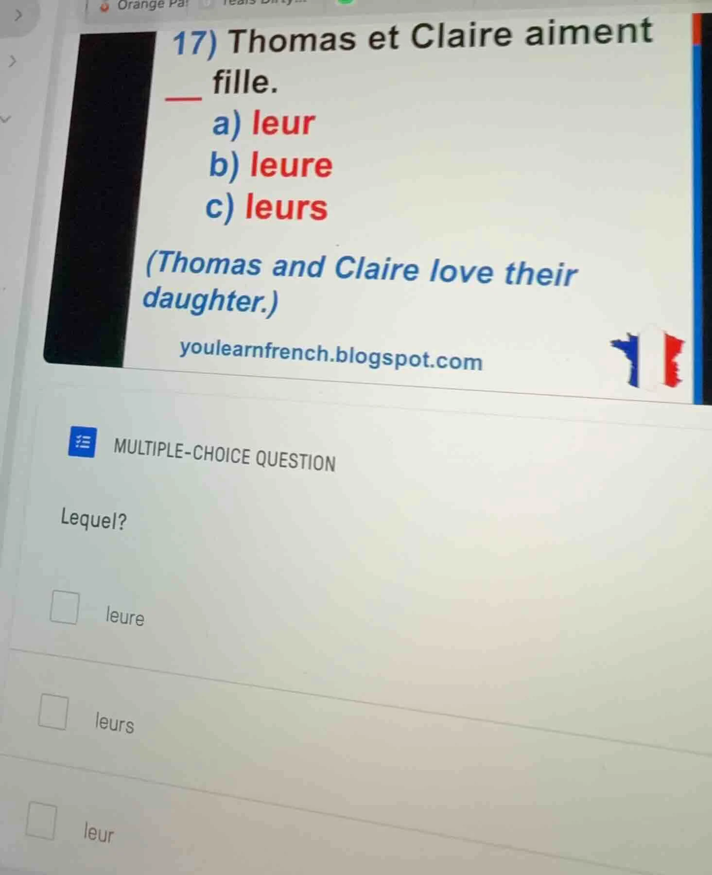 17) thomas et claire aiment ___ fille. a) leur b) leure c) leurs (thoma…
