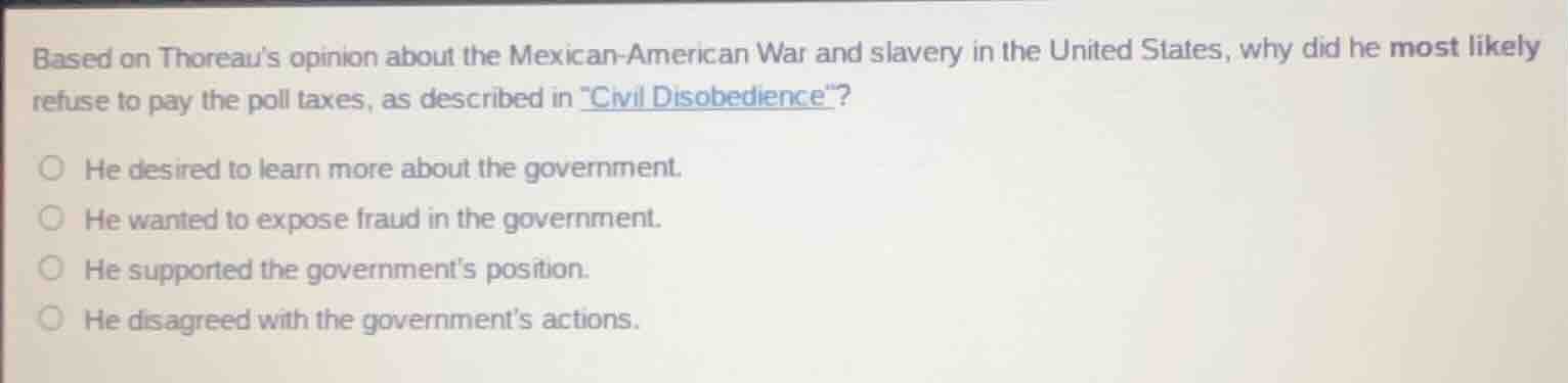 based on thoreaus opinion about the mexican-american war and slavery in…