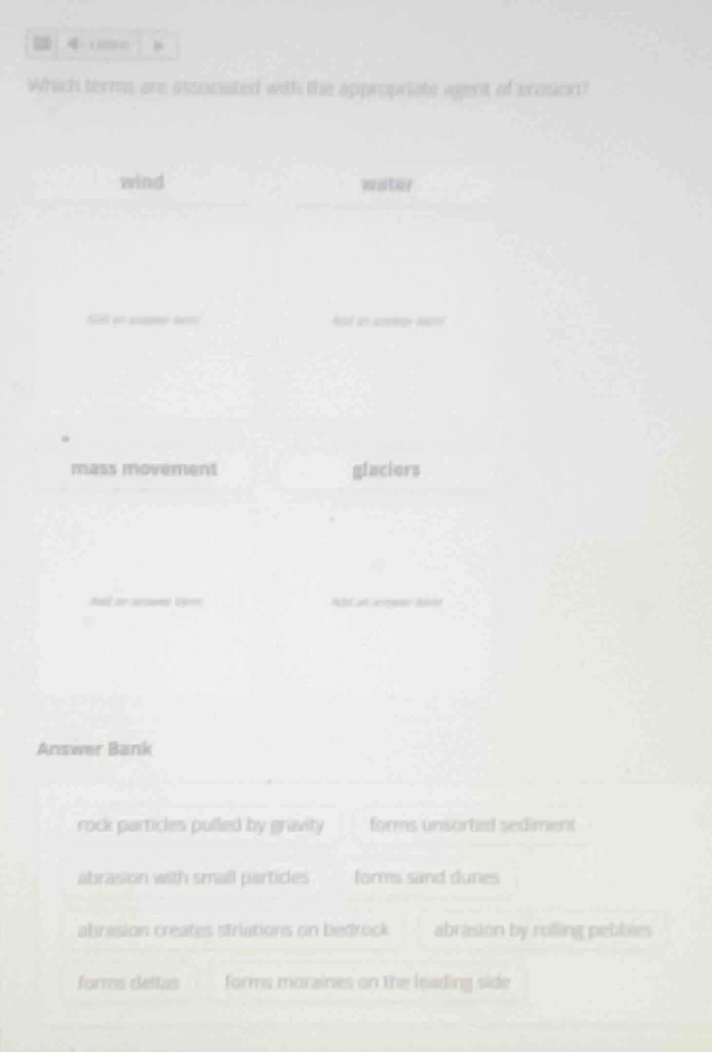 which terms are associated with the appropriate agent of erosion?windwa…