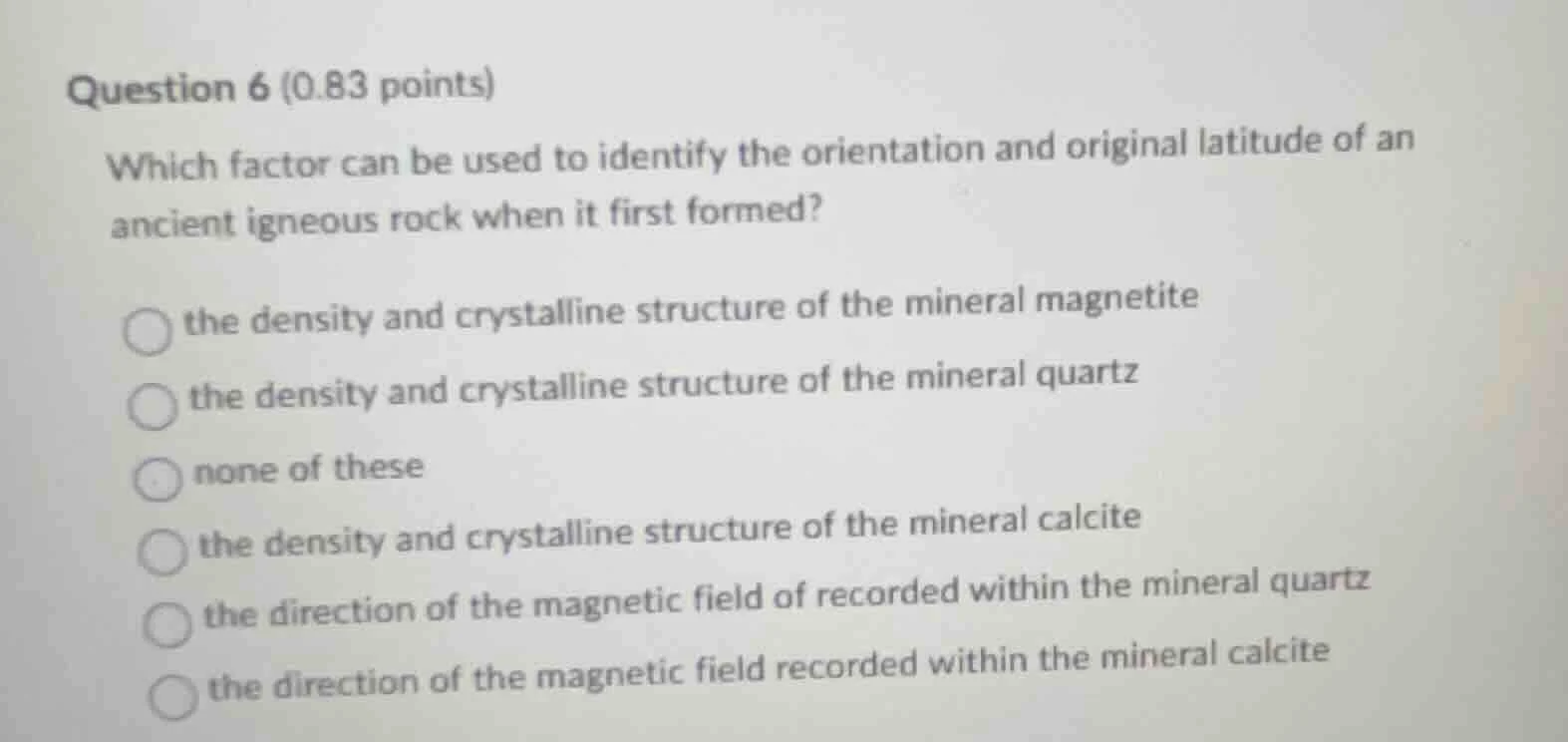 question 6 (0.83 points) which factor can be used to identify the orien…