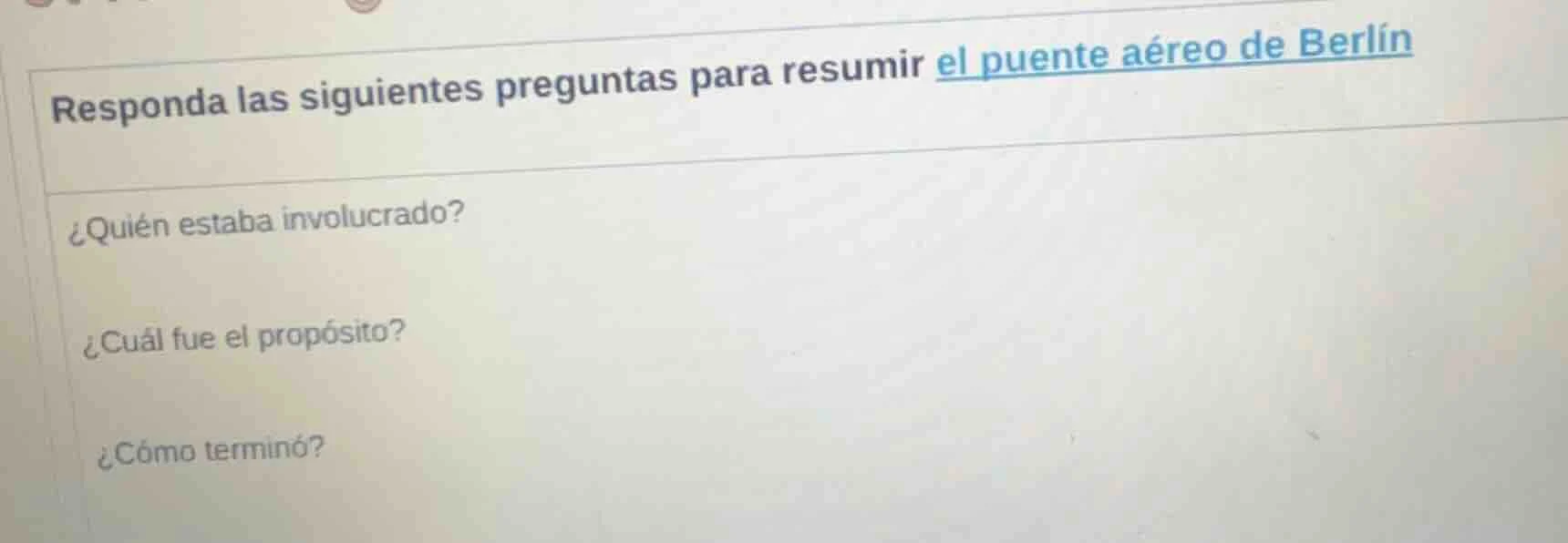 responda las siguientes preguntas para resumir el puente aéreo de berlí…