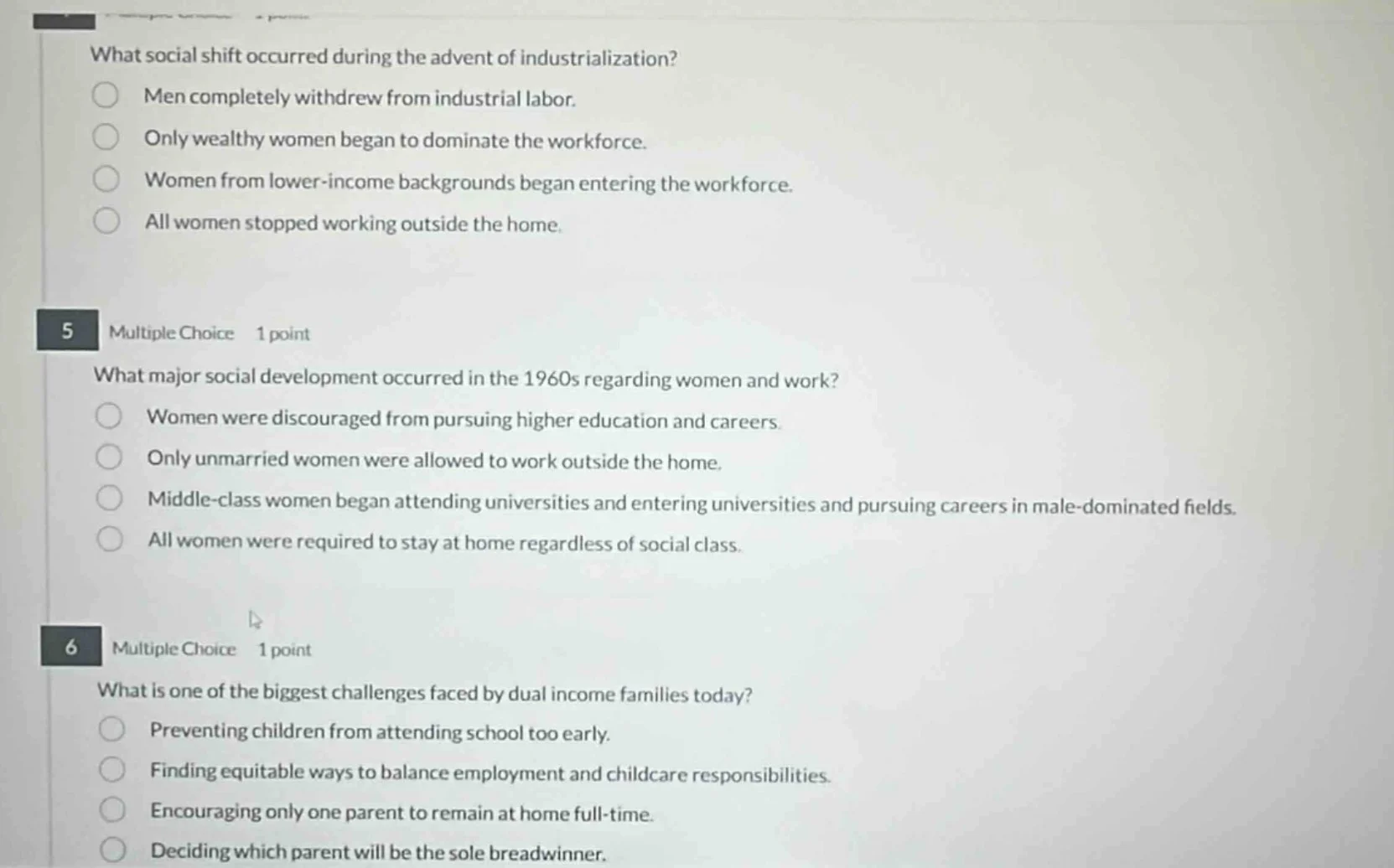 what social shift occurred during the advent of industrialization?men c…