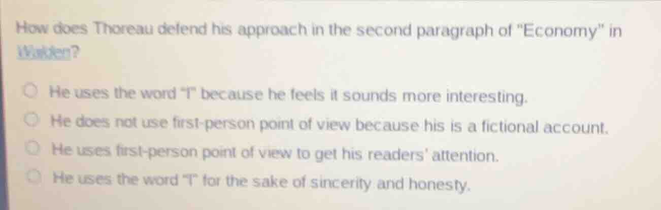 how does thoreau defend his approach in the second paragraph of \econom…