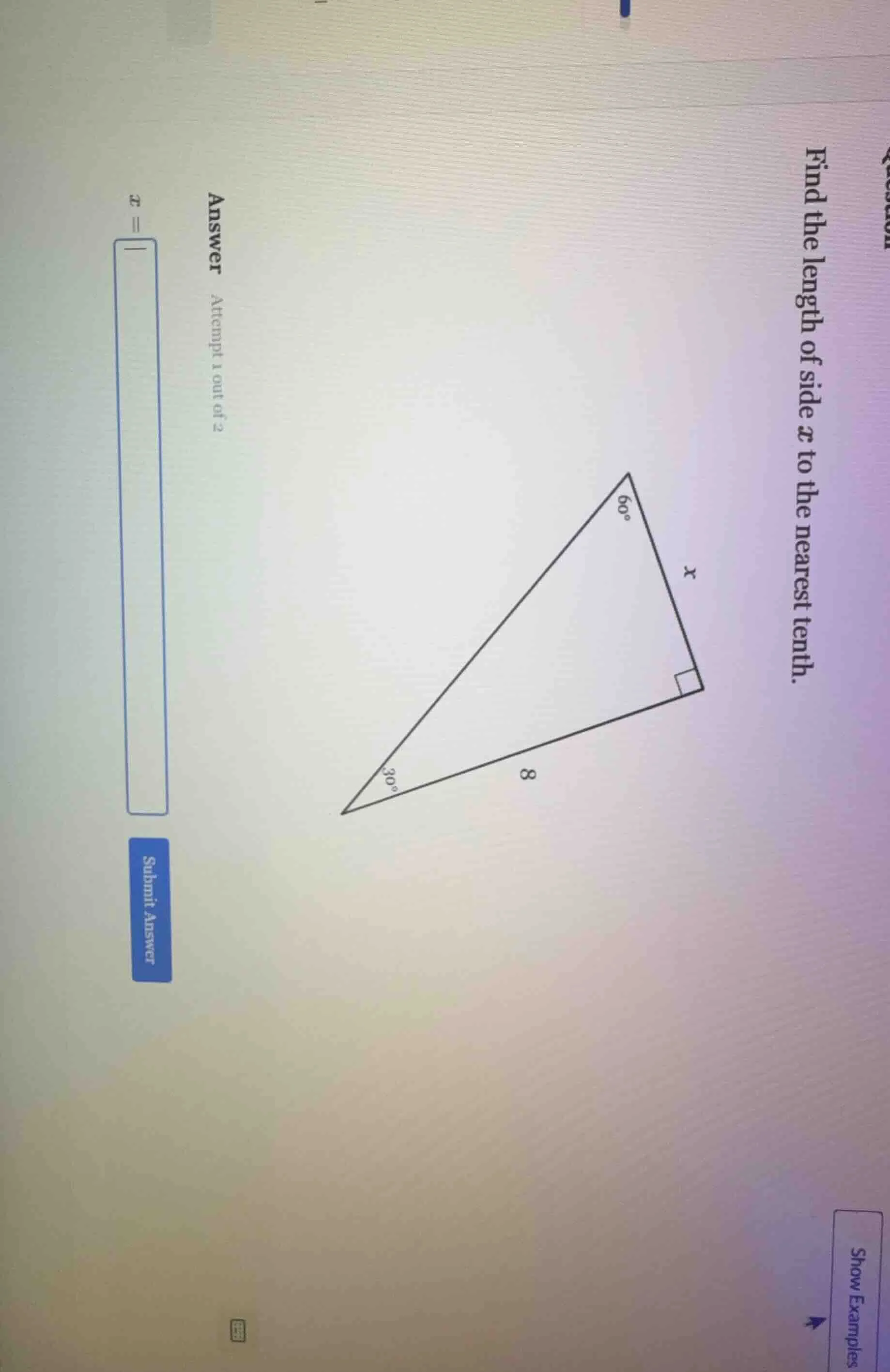 find the length of side $x$ to the nearest tenth. answer attempt 1 out …