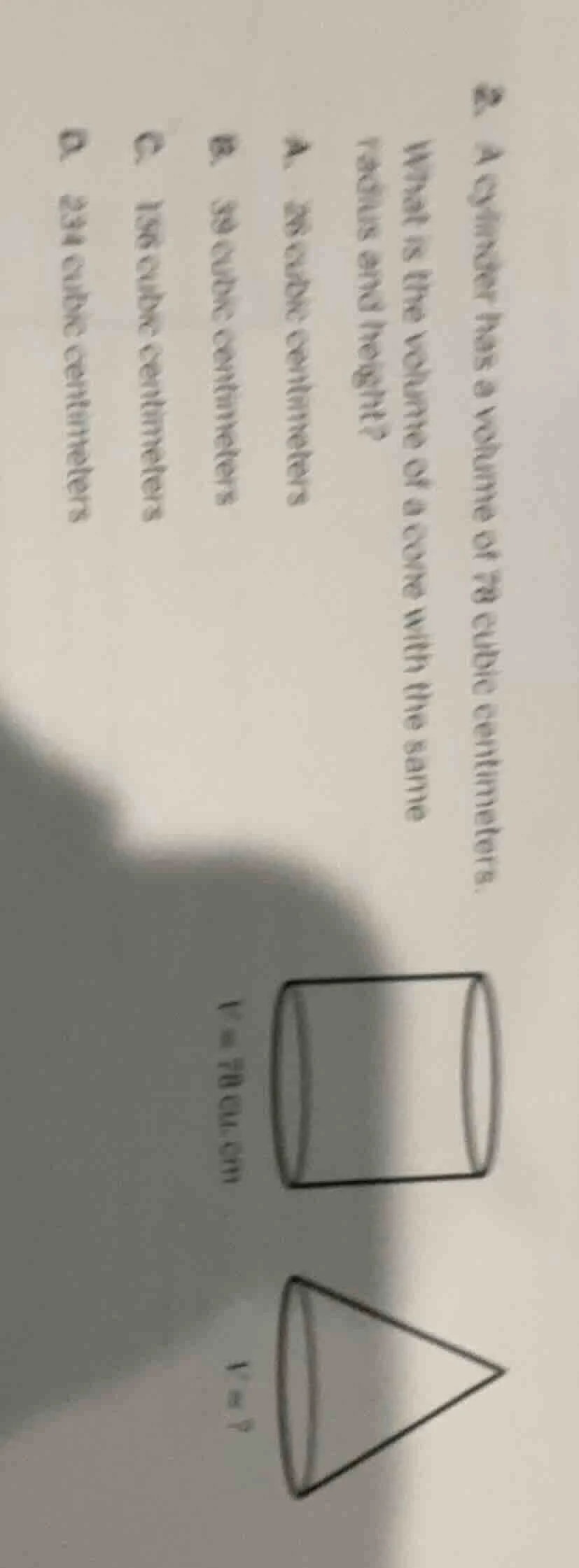 2. a cylinder has a volume of 78 cubic centimeters. what is the volume …